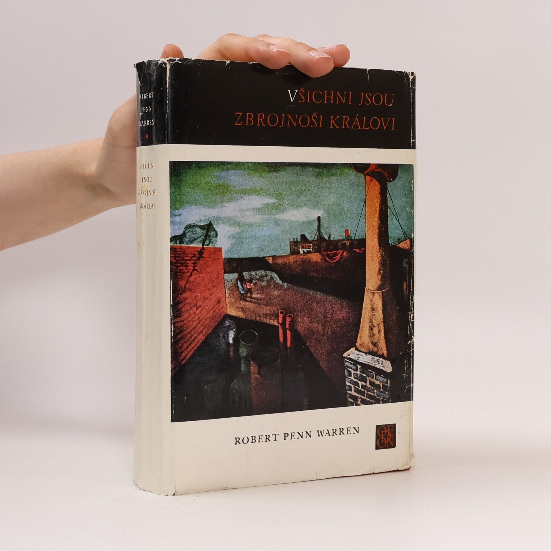 Robert Penn Warren Všichni jsou zbrojnoši královi