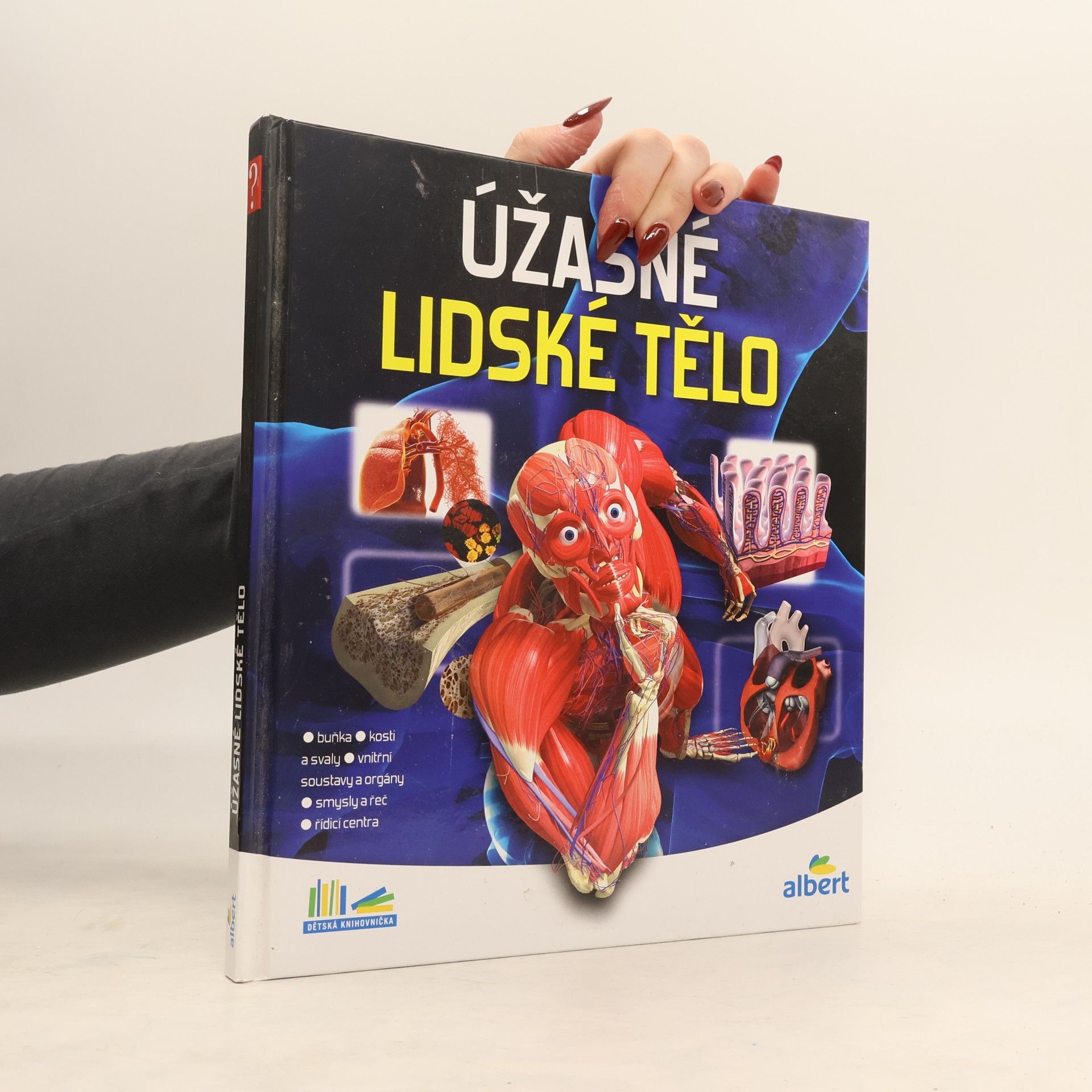 Kolektiv autorů Úžasné lidské tělo - Jak to funguje?