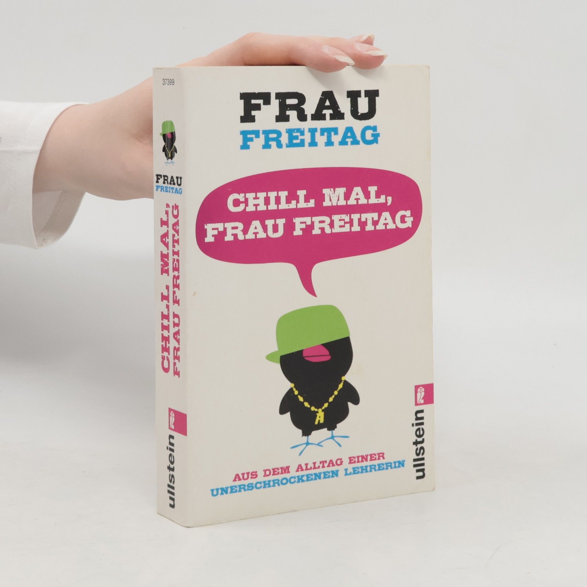 Frau Freitag Chill mal, frau freitag
