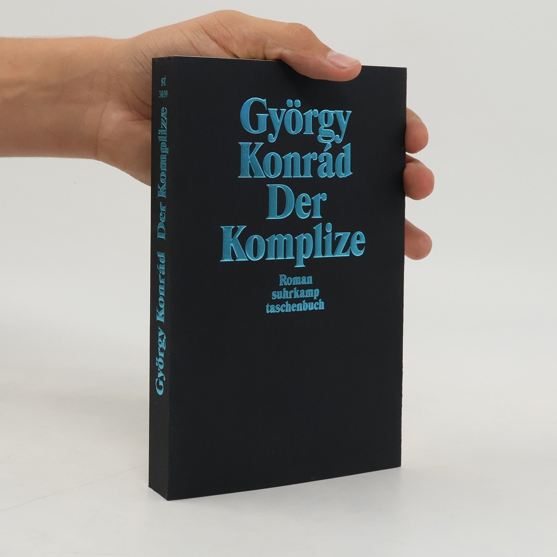 György Konrád Der Komplize