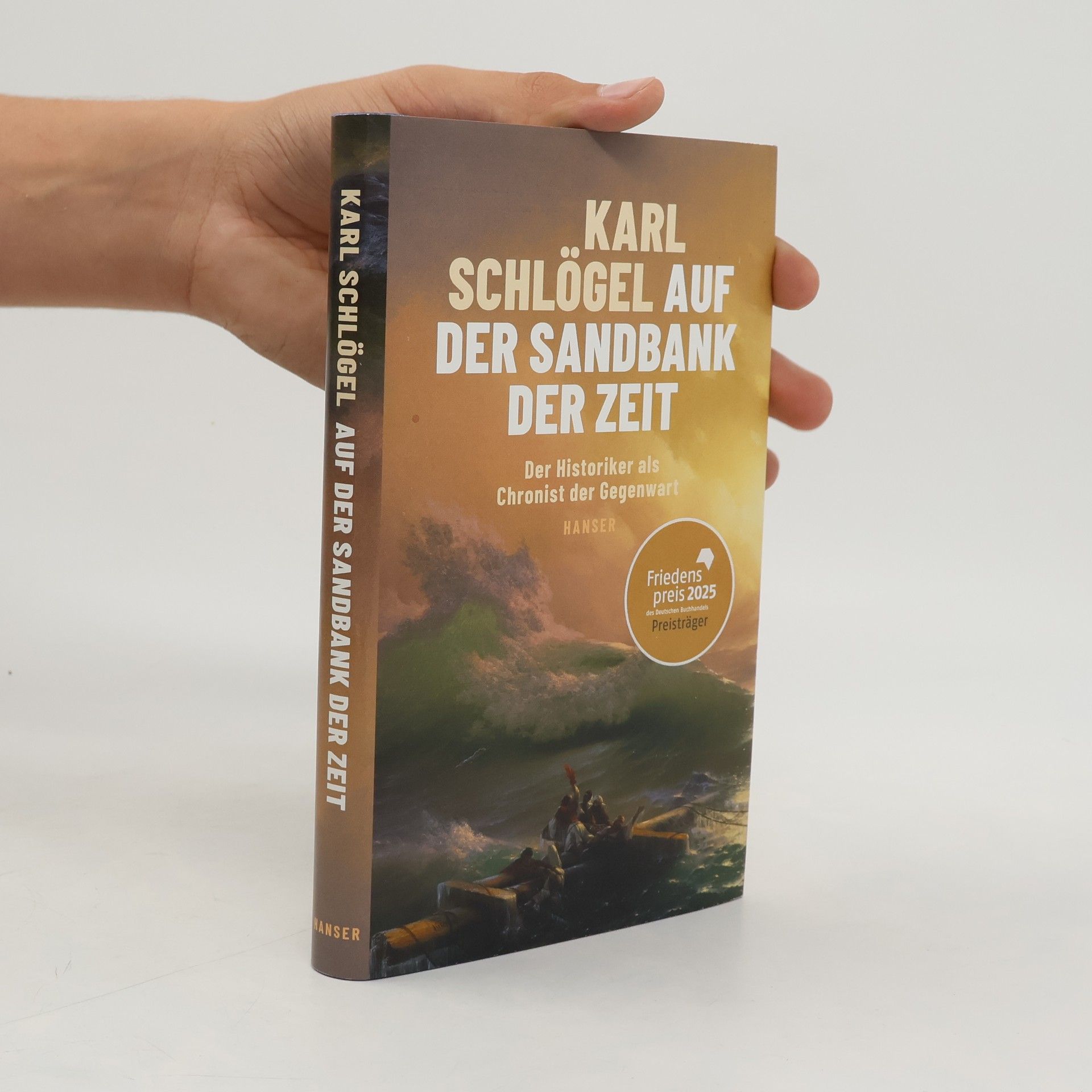 Karl Schlögel Auf der Sandbank der Zeit