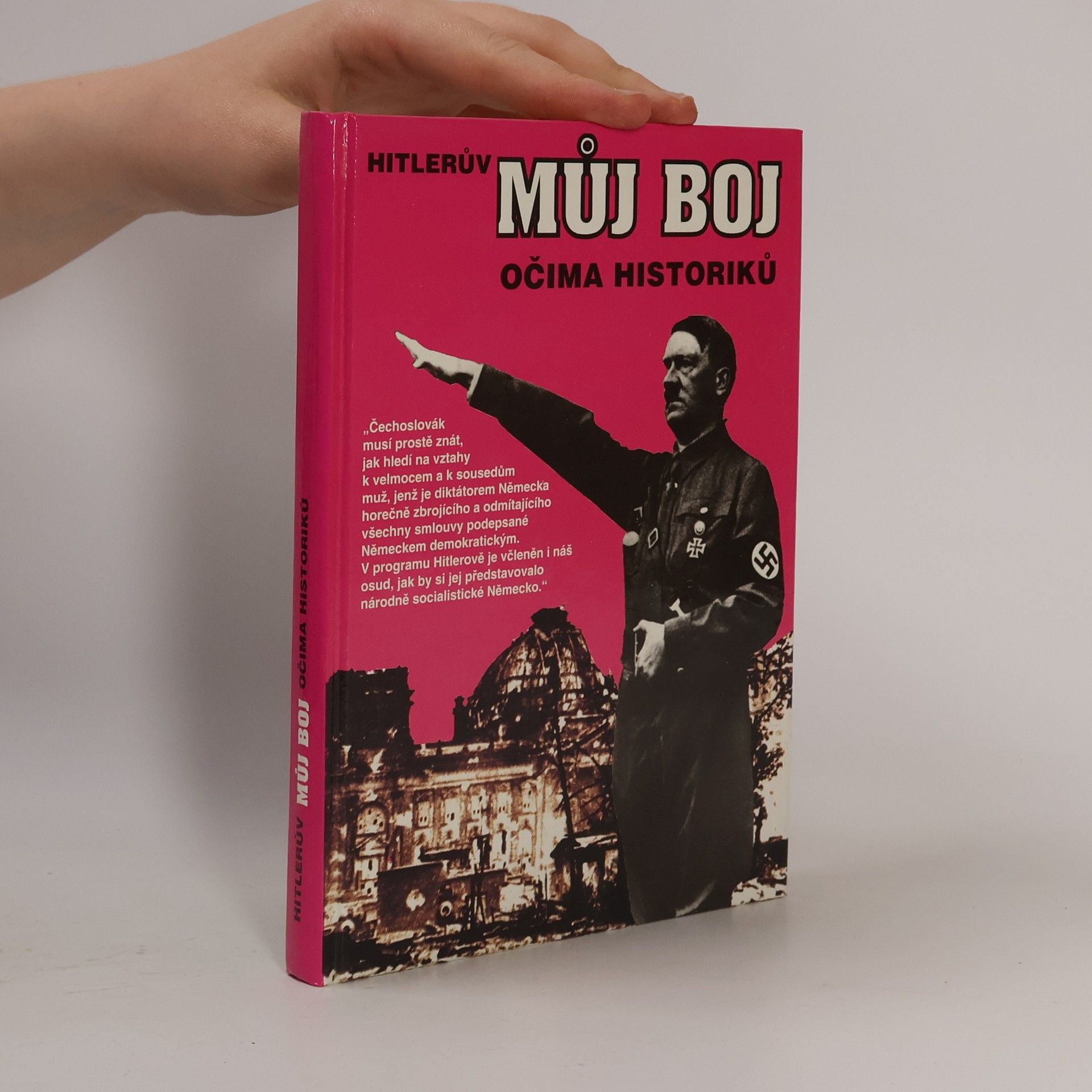František Bauer Hitlerův Můj boj očima historiků