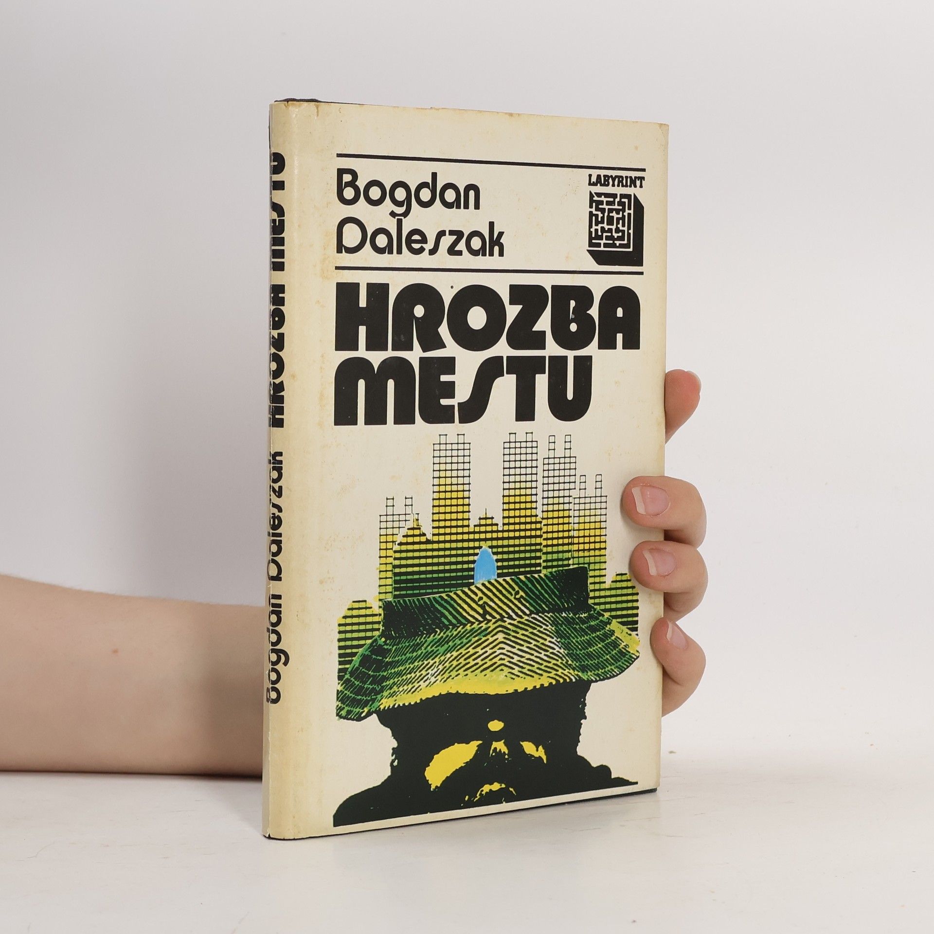 Bogdan Daleszak Hrozba mestu