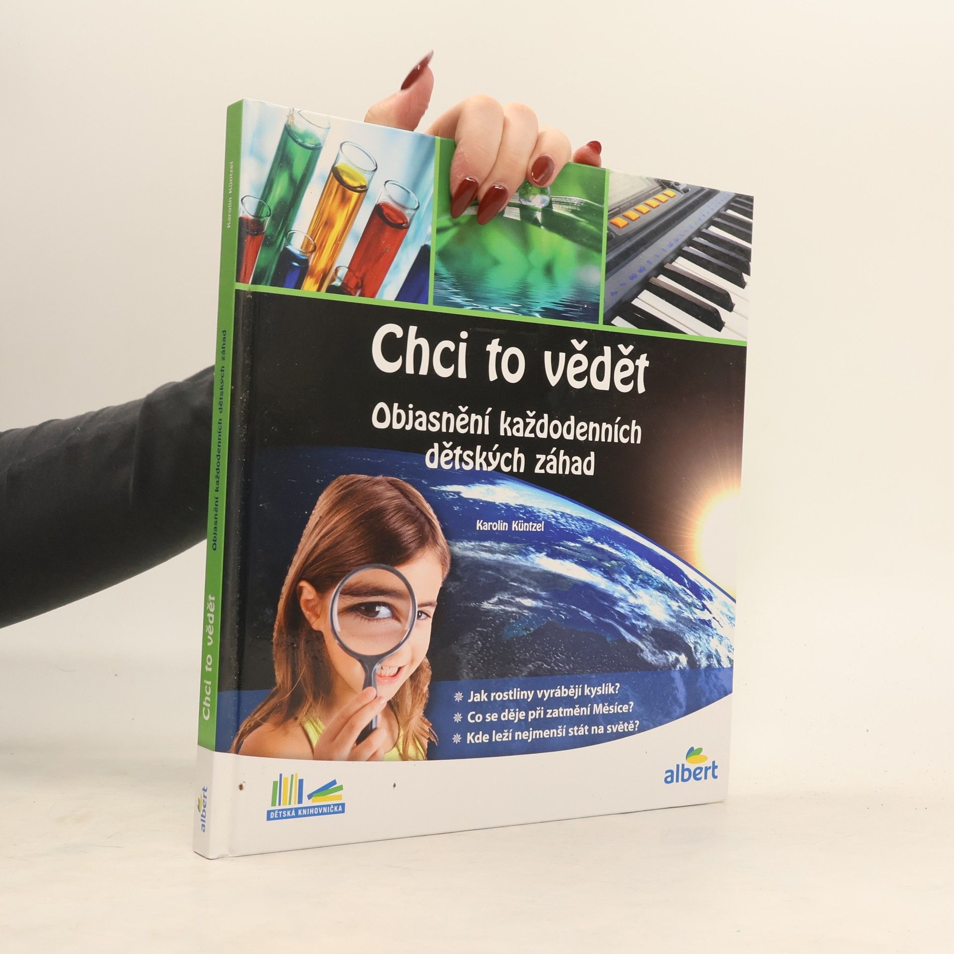 Chci to vědět: Objasnění každodenních dětských záhad