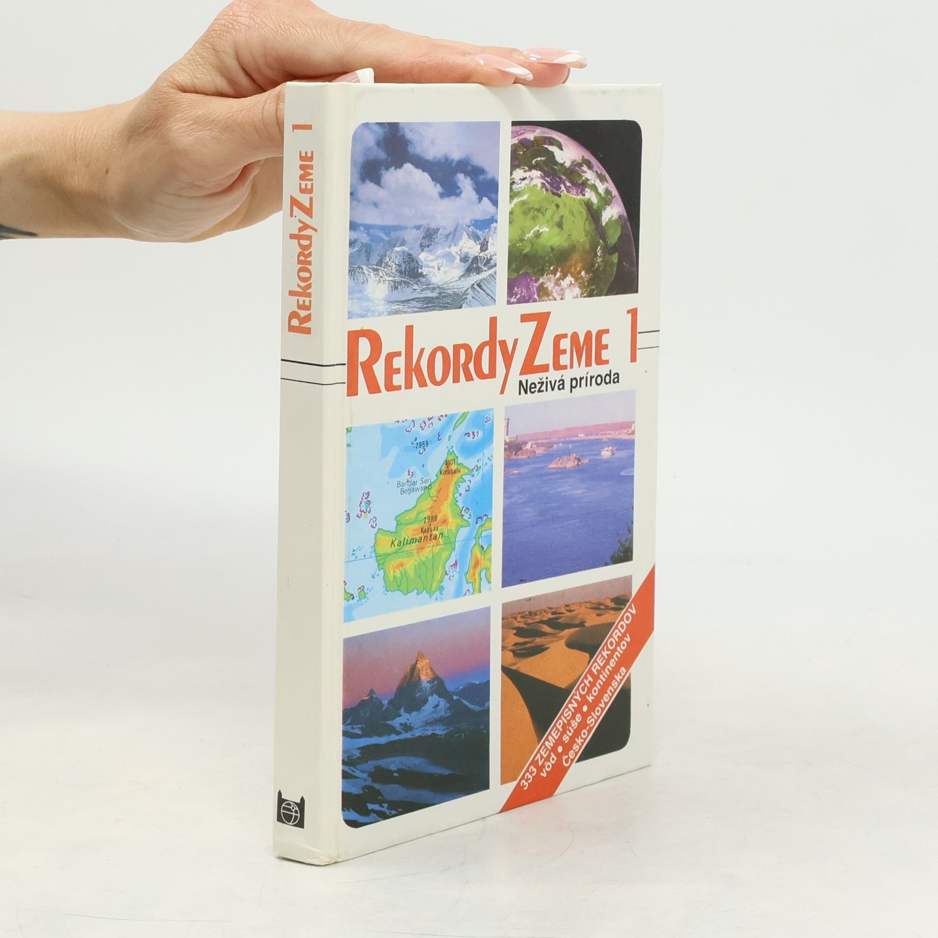 Zuzana Bachárová Rekordy Zeme 1 : 333 zemepisných rekordov vôd, súše, kontinentov