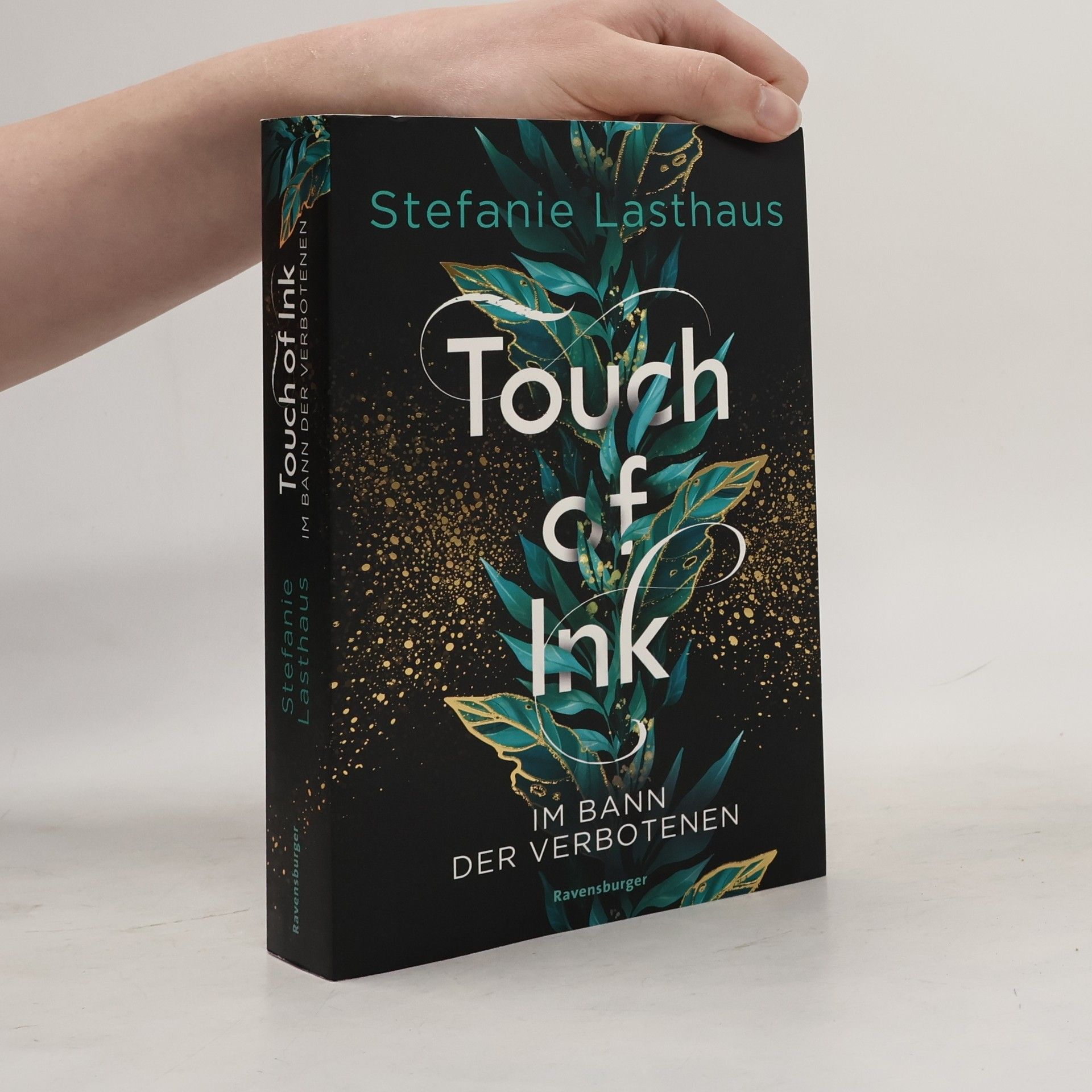 Stefanie Lasthaus Touch of Ink, Band 2: Im Bann der Verbotenen
