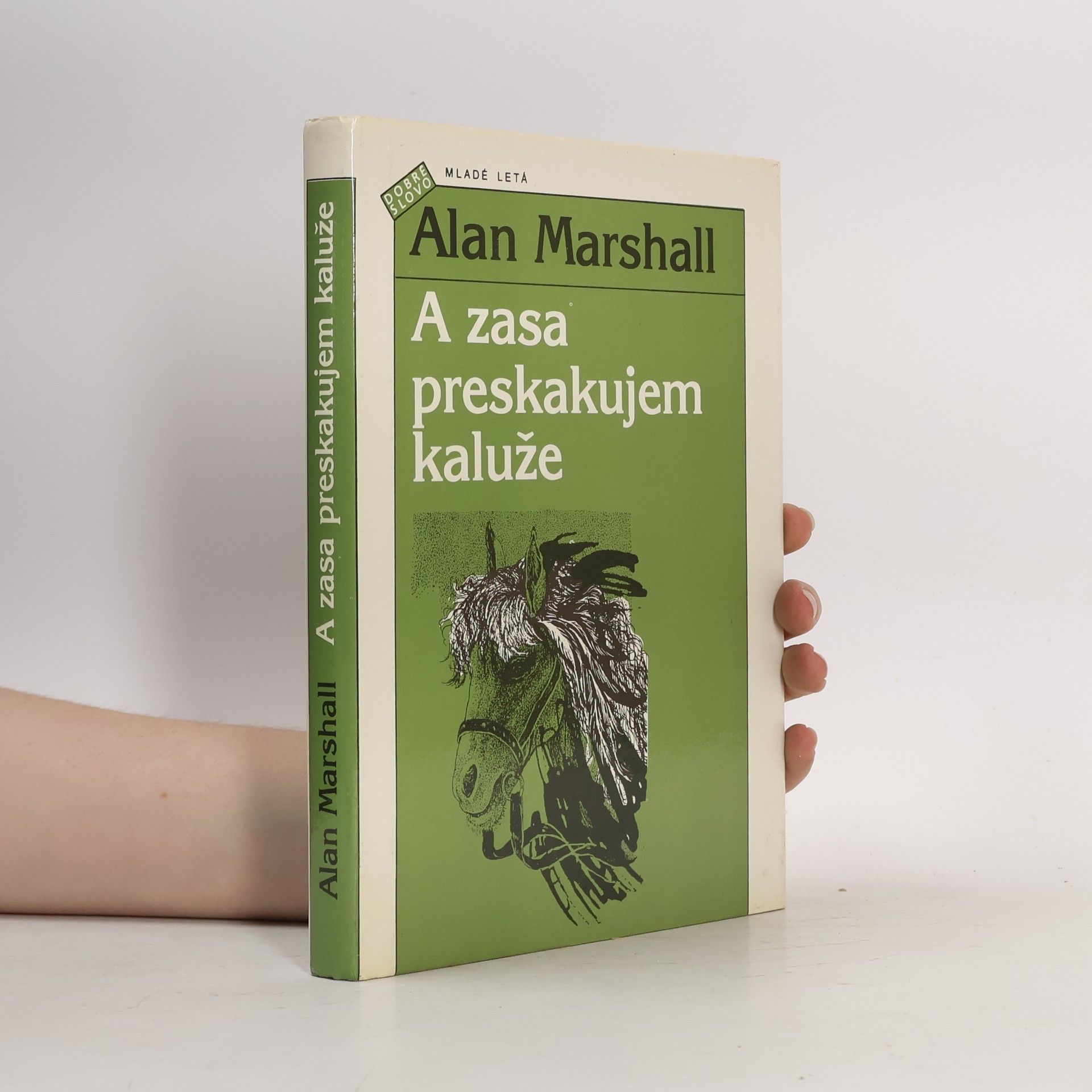 Alan Marshall A zasa preskakujem kaluže