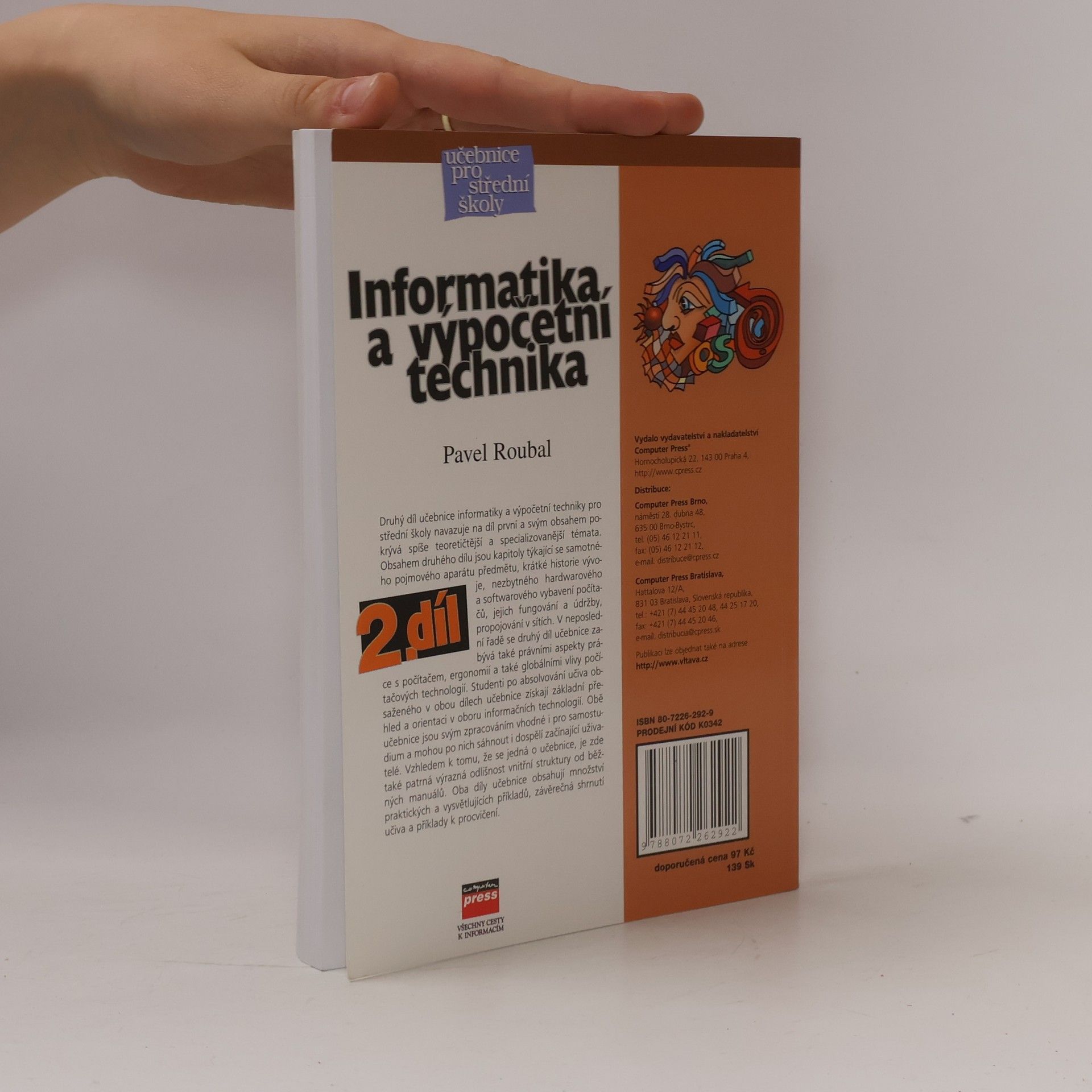 Pavel Roubal Informatika a výpočetní technika pro střední školy. Díl 2.