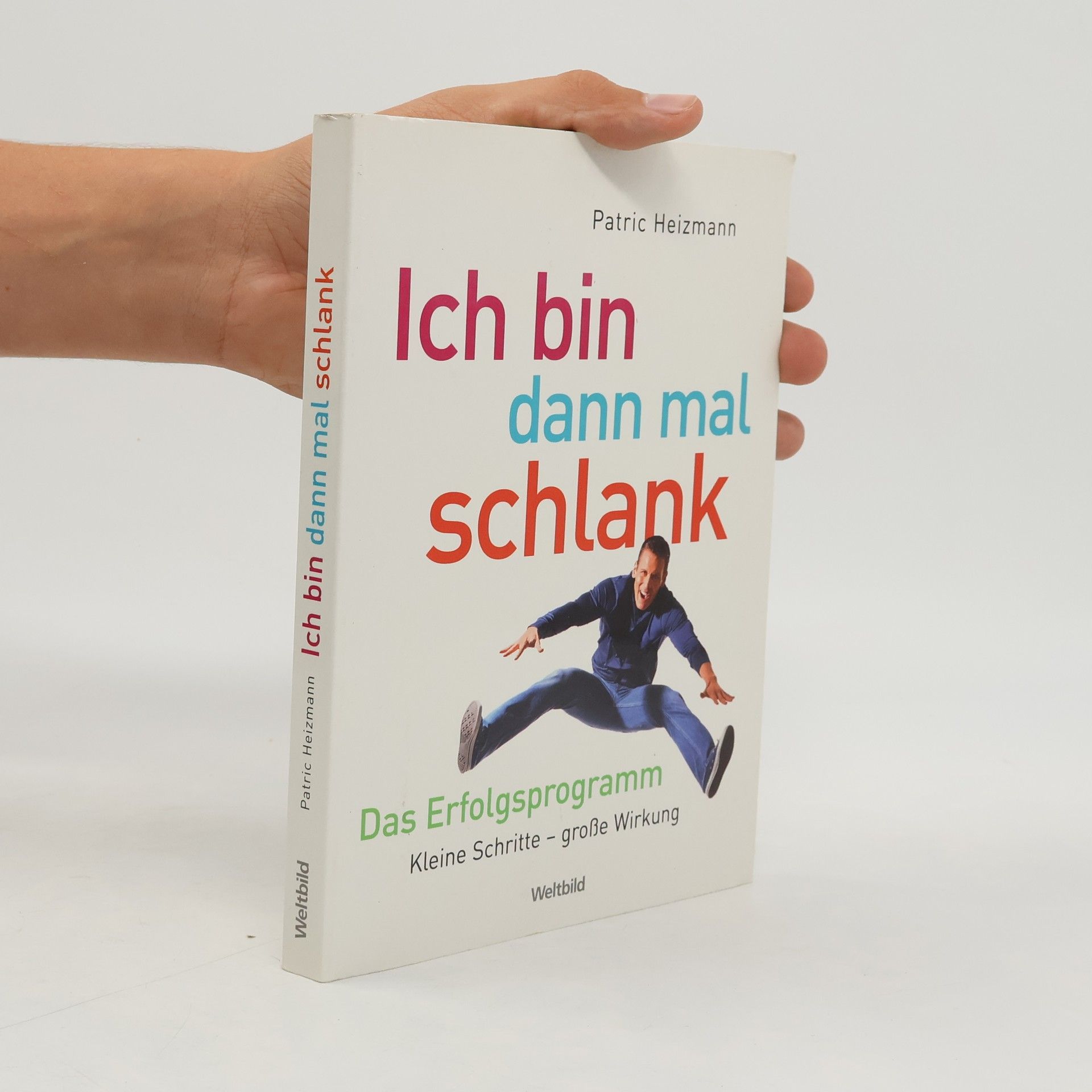 Patric Heizmann Ich bin dann mal schlank