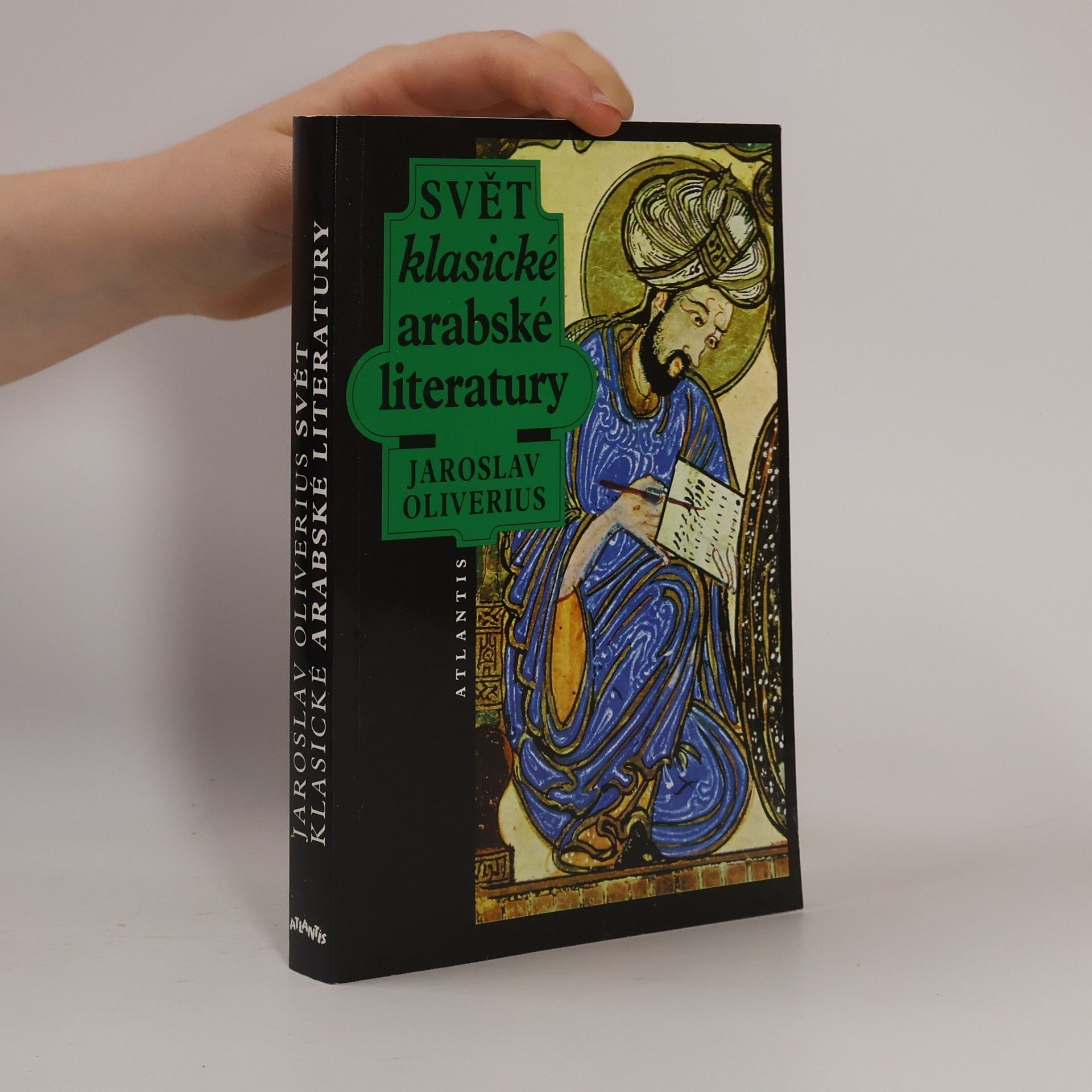 Jaroslav Oliverius Svět klasické arabské literatury