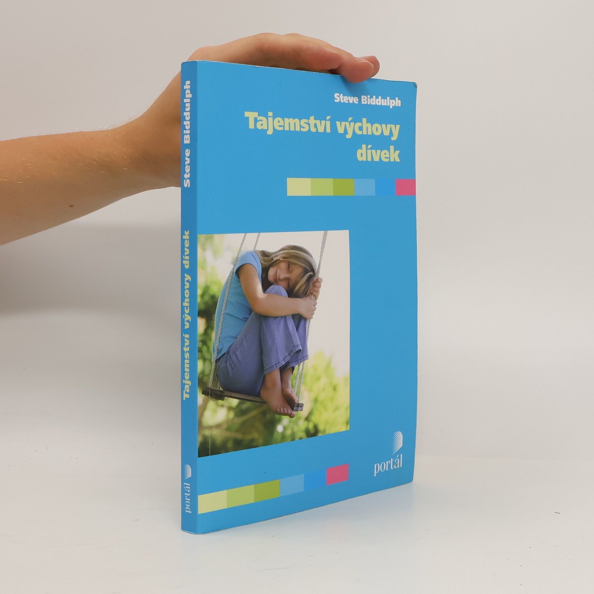Steve Biddulph Tajemství výchovy dívek