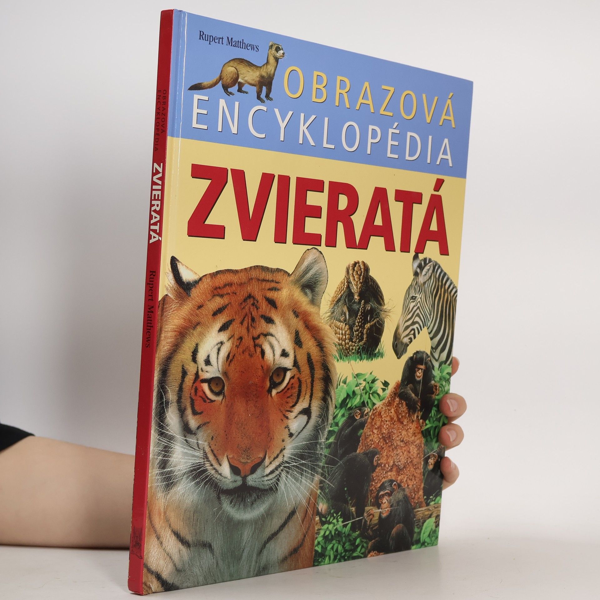 Rupert Matthews Obrazová encyklopédia - zvieratá