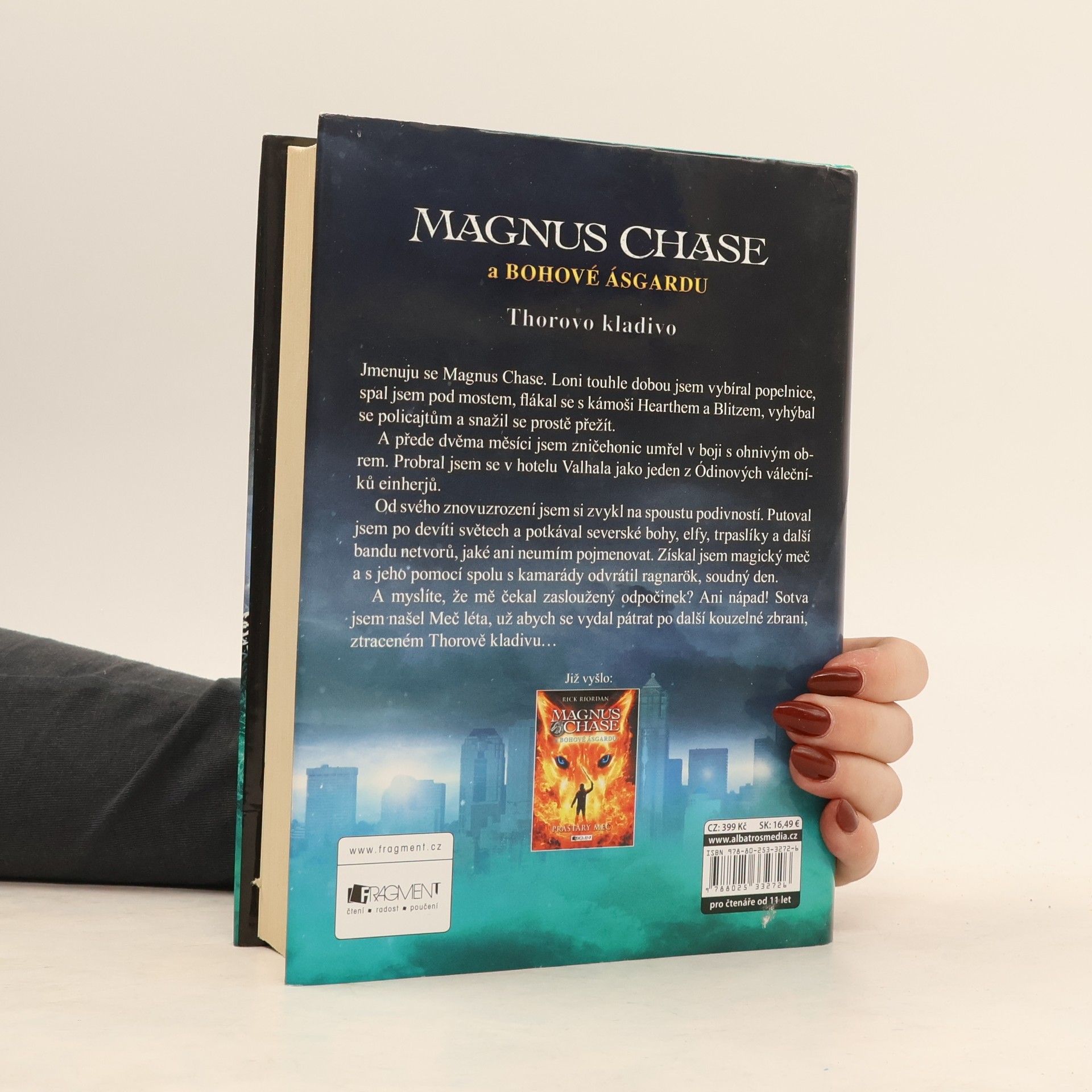 Rick Riordan Magnus Chase a bohové Ásgardu. Thorovo kladivo