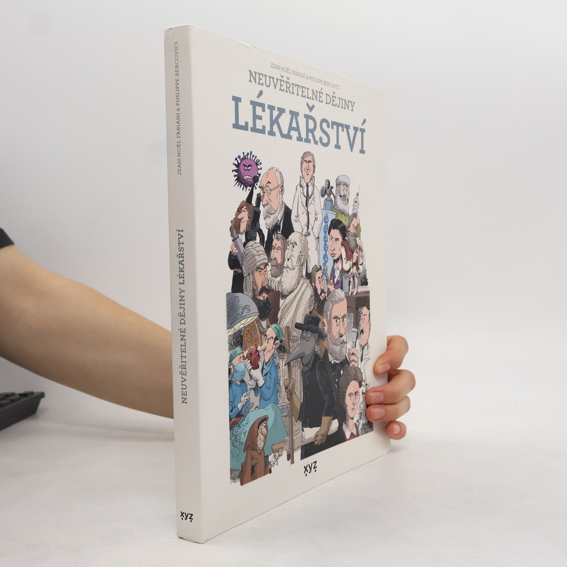 Jean Noël Fabiani Neuvěřitelné dějiny lékařství