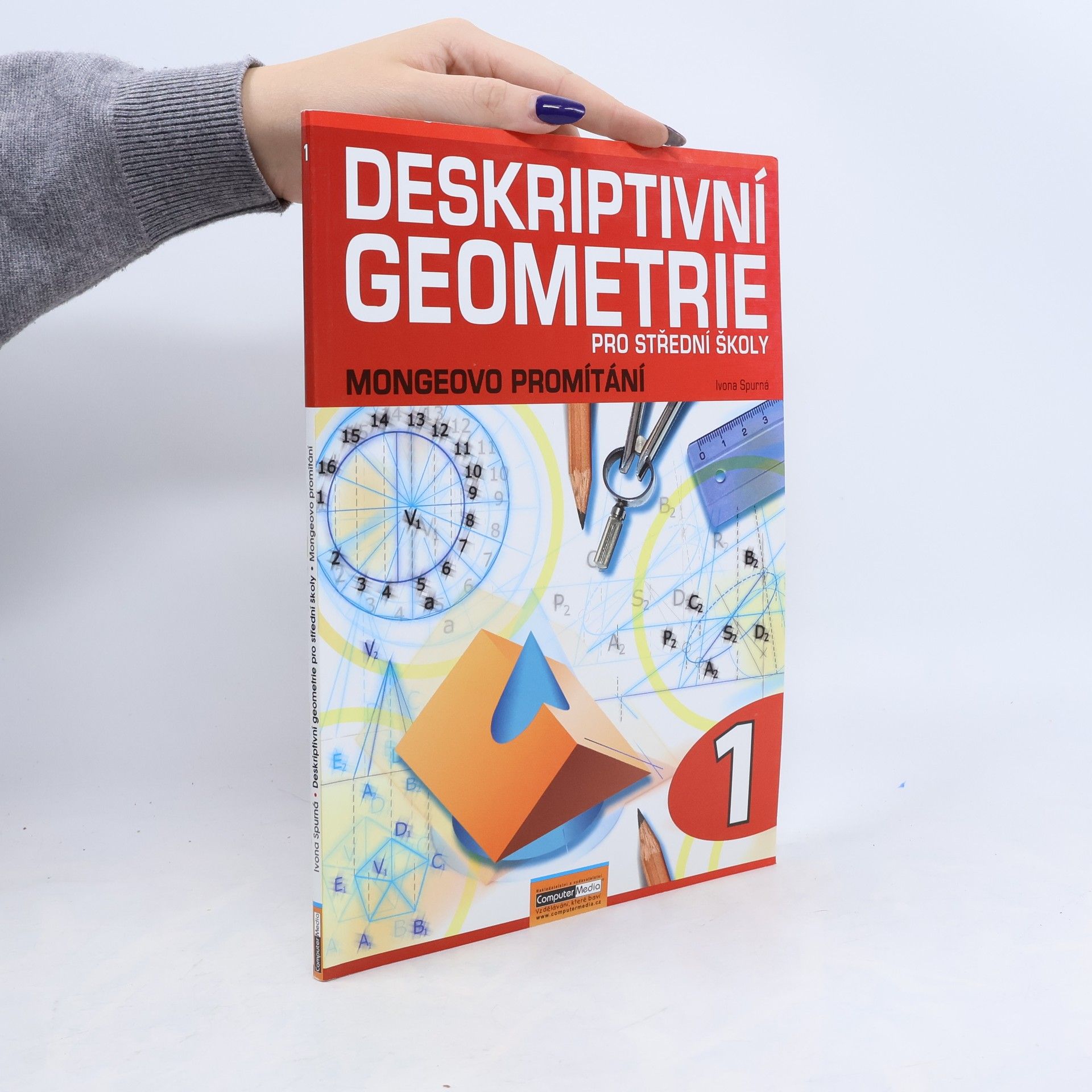 Ivona Spurná Deskriptivní geometrie pro střední školy