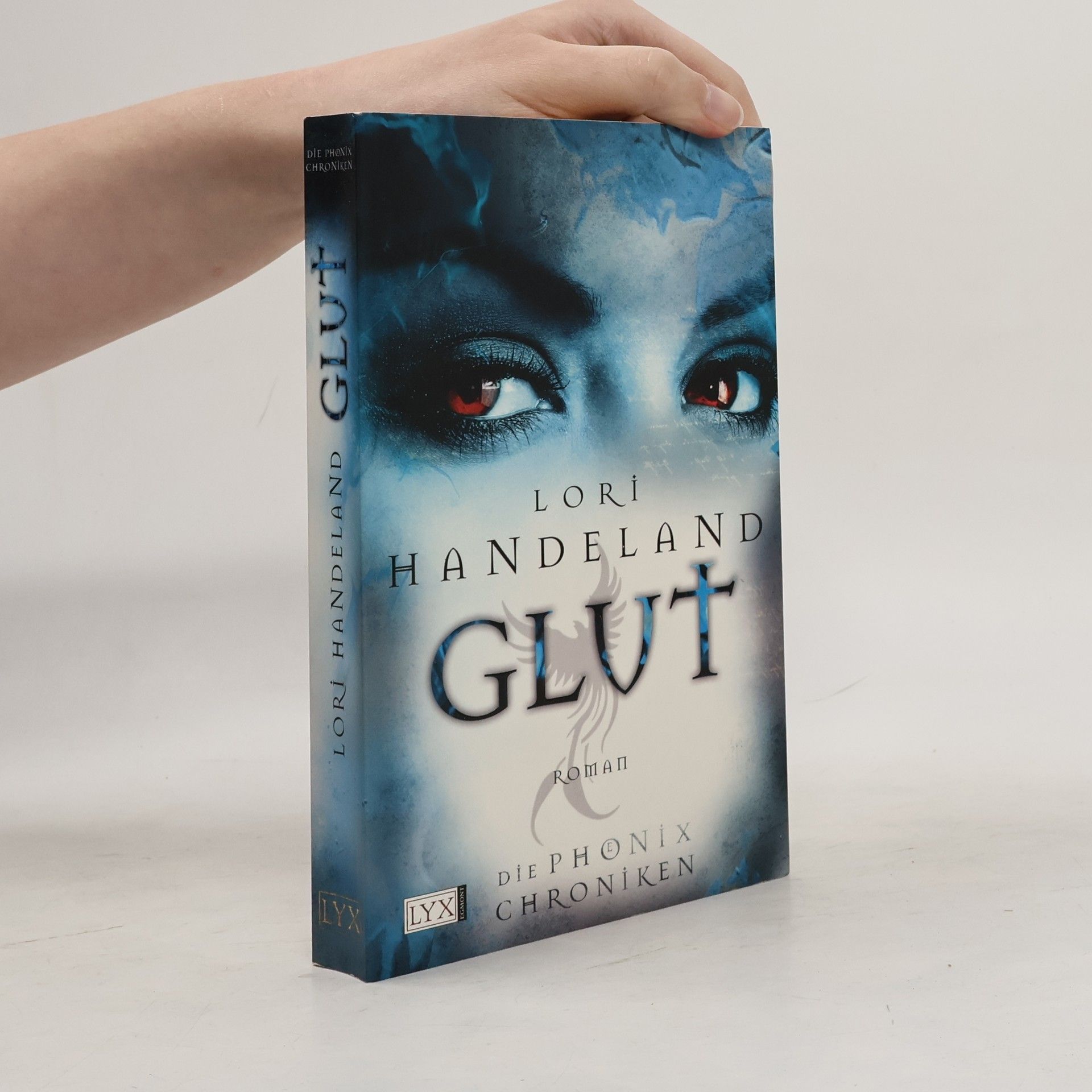 Lori Handeland Die Phoenix Chroniken. Glut