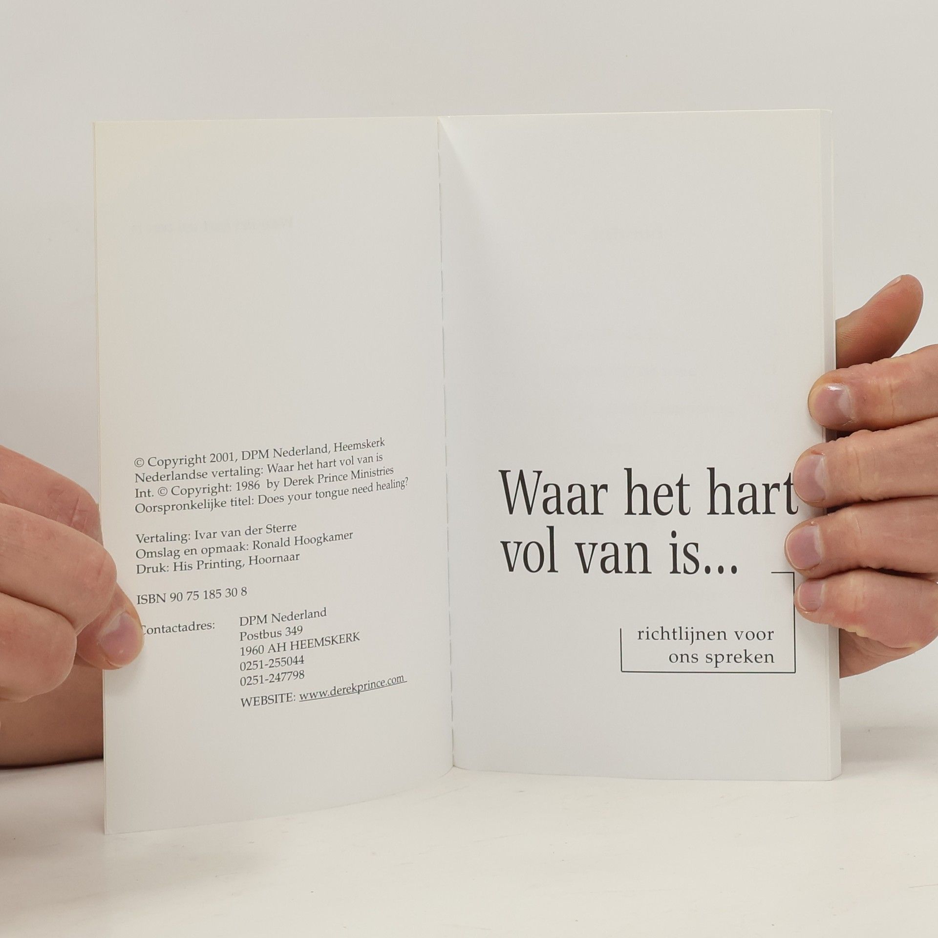 Derek Prince Waar het hart vol van is...