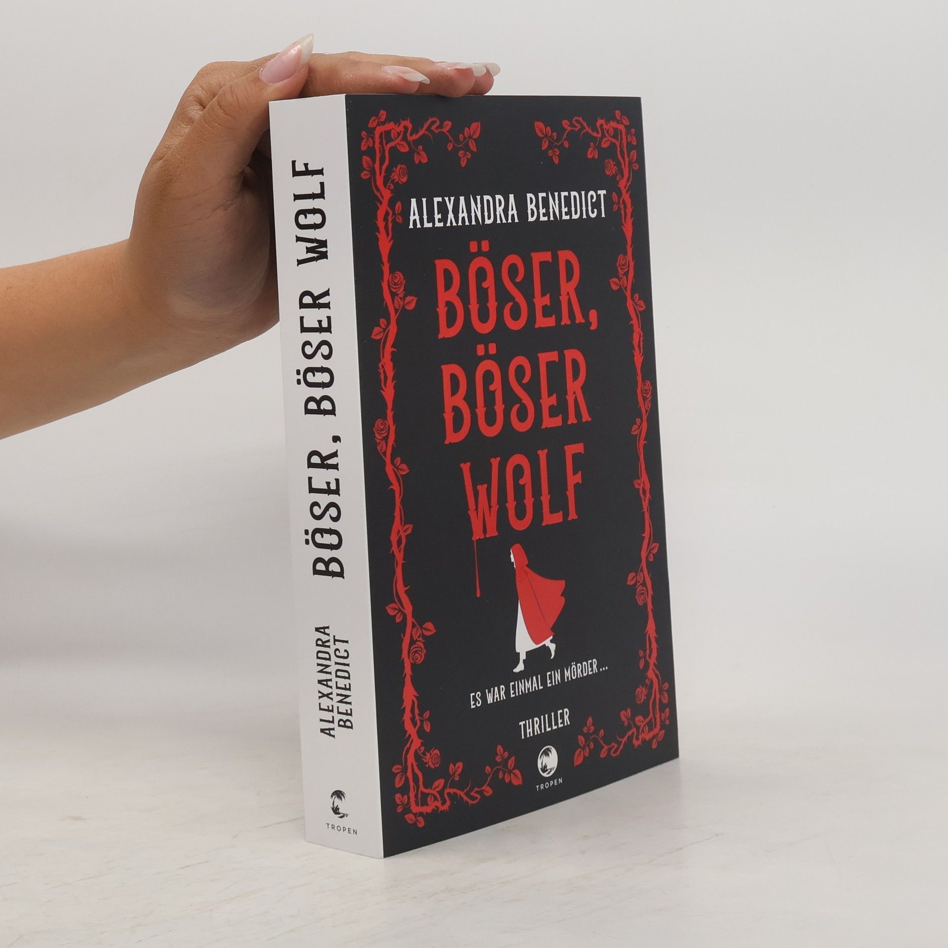 Alexandra Benedict Böser, böser Wolf