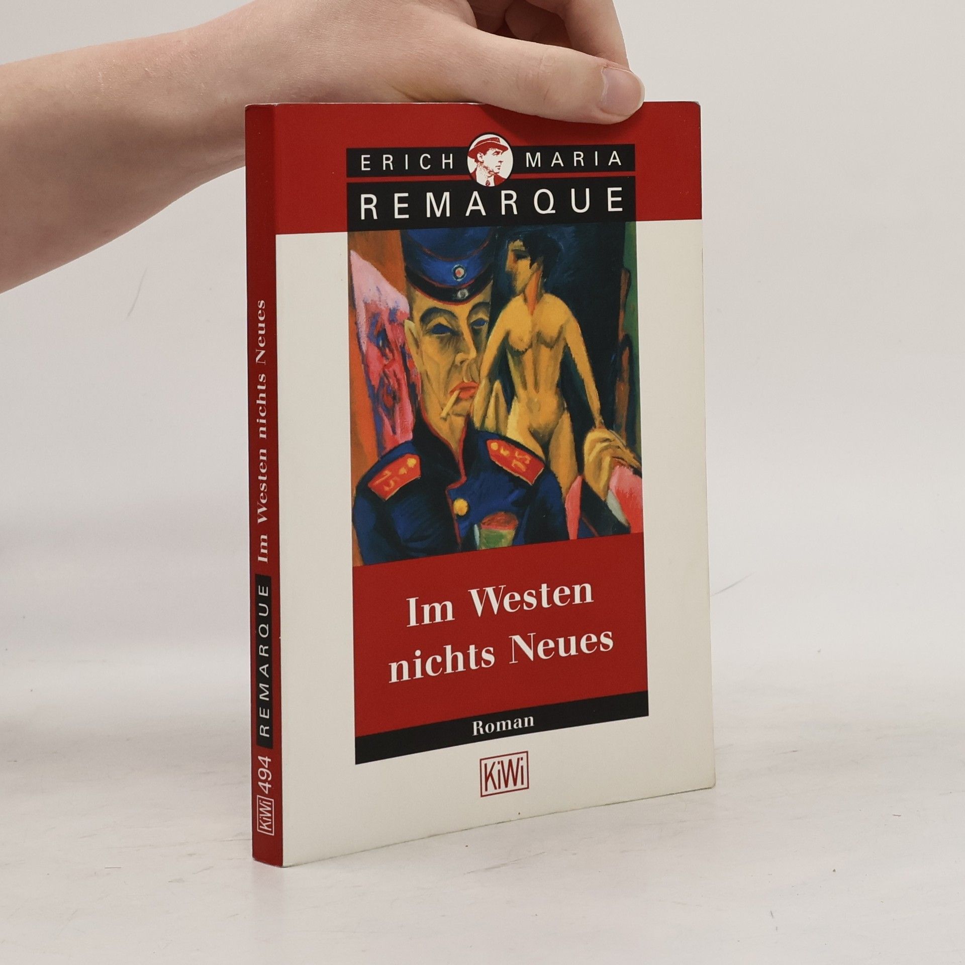 Erich Maria Remarque Im Westen nichts Neues