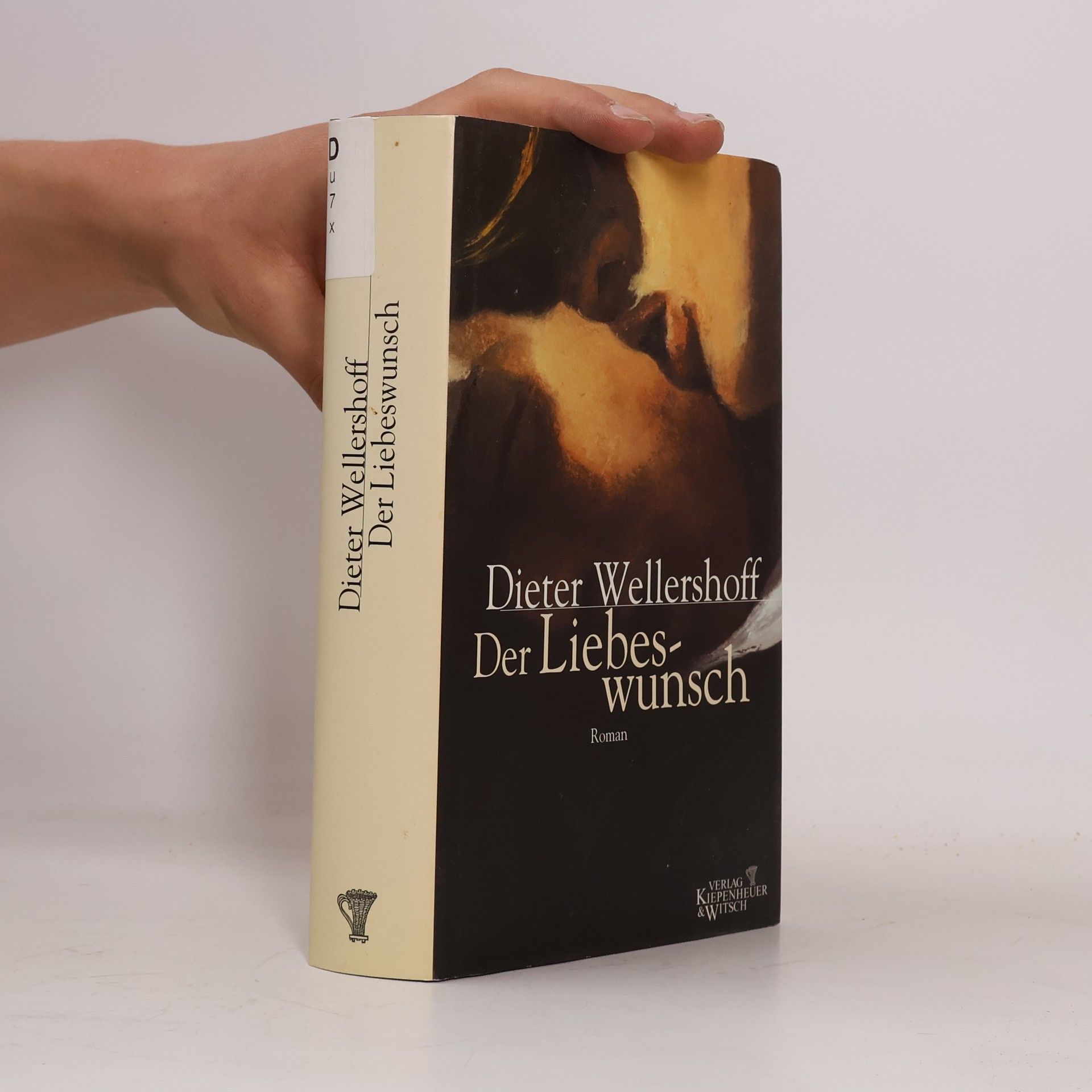 Dieter Wellershoff Der Liebeswunsch