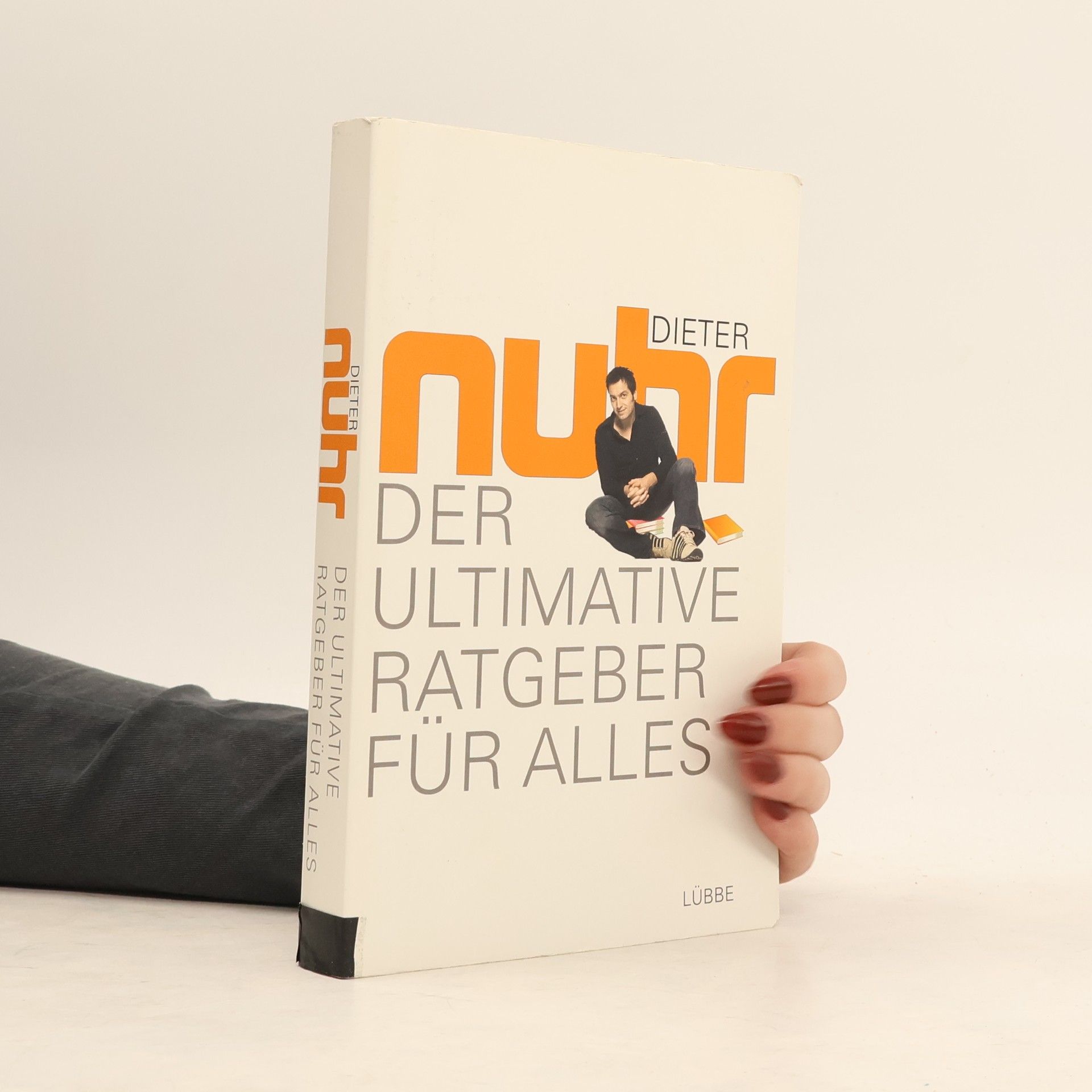 Dieter Nuhr Der ultimative Ratgeber für alles