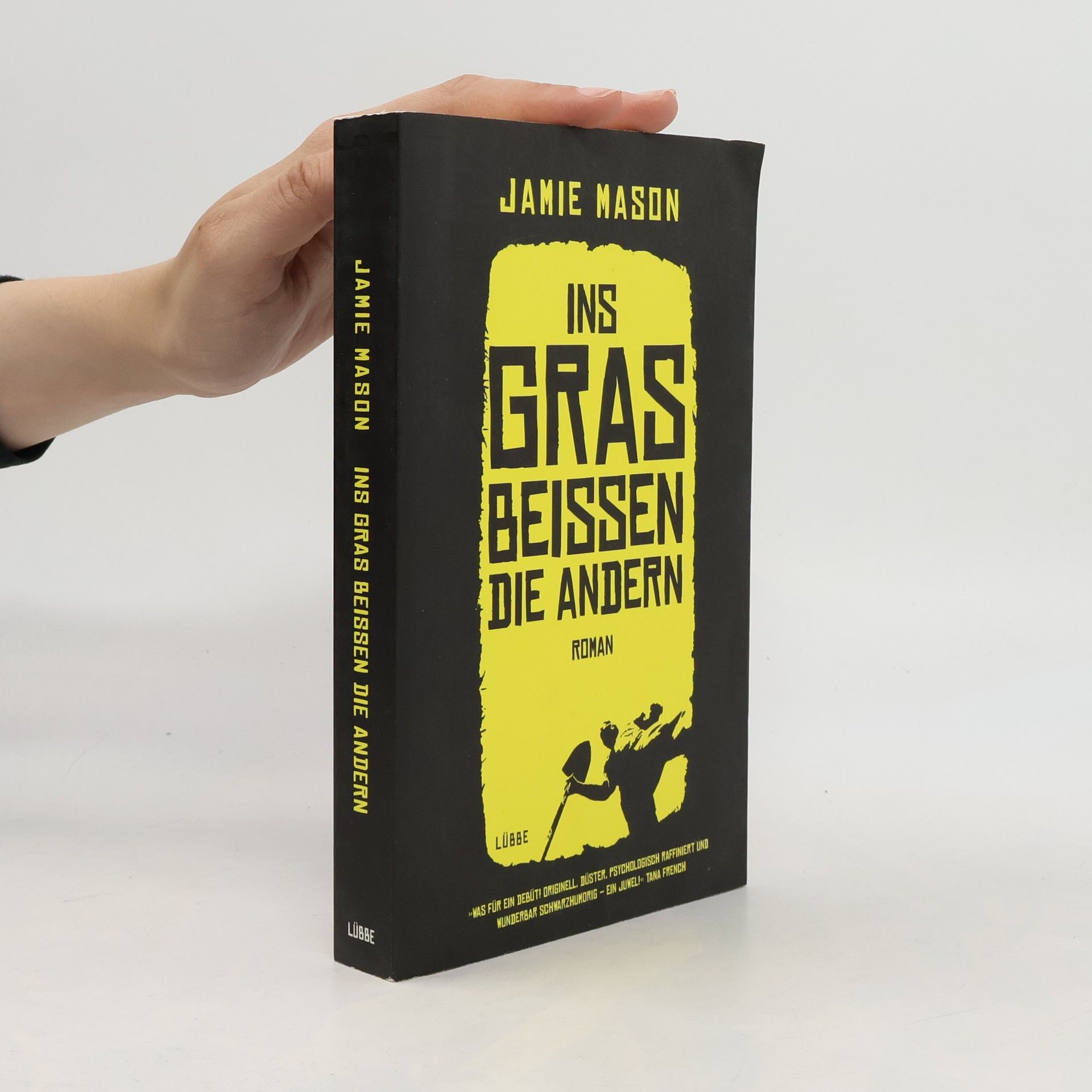 Jamie Mason Ins Gras beißen die andern