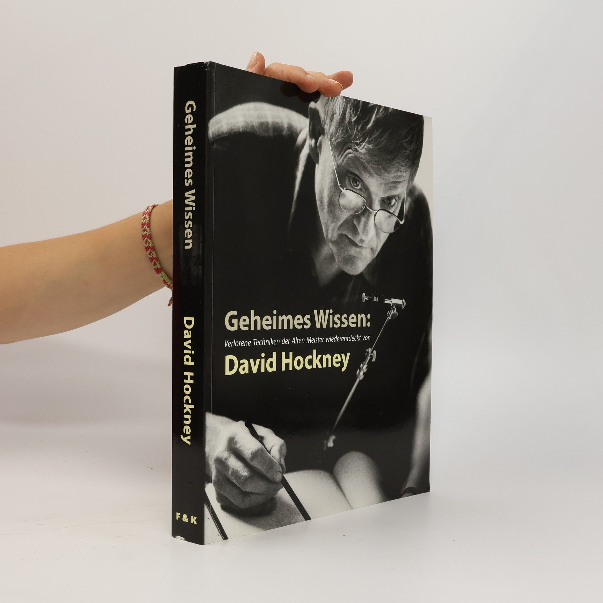 David Hockney Geheimes Wissen: Verlorene Techniken der Alten Meister wiederentdeckt von David Hockney