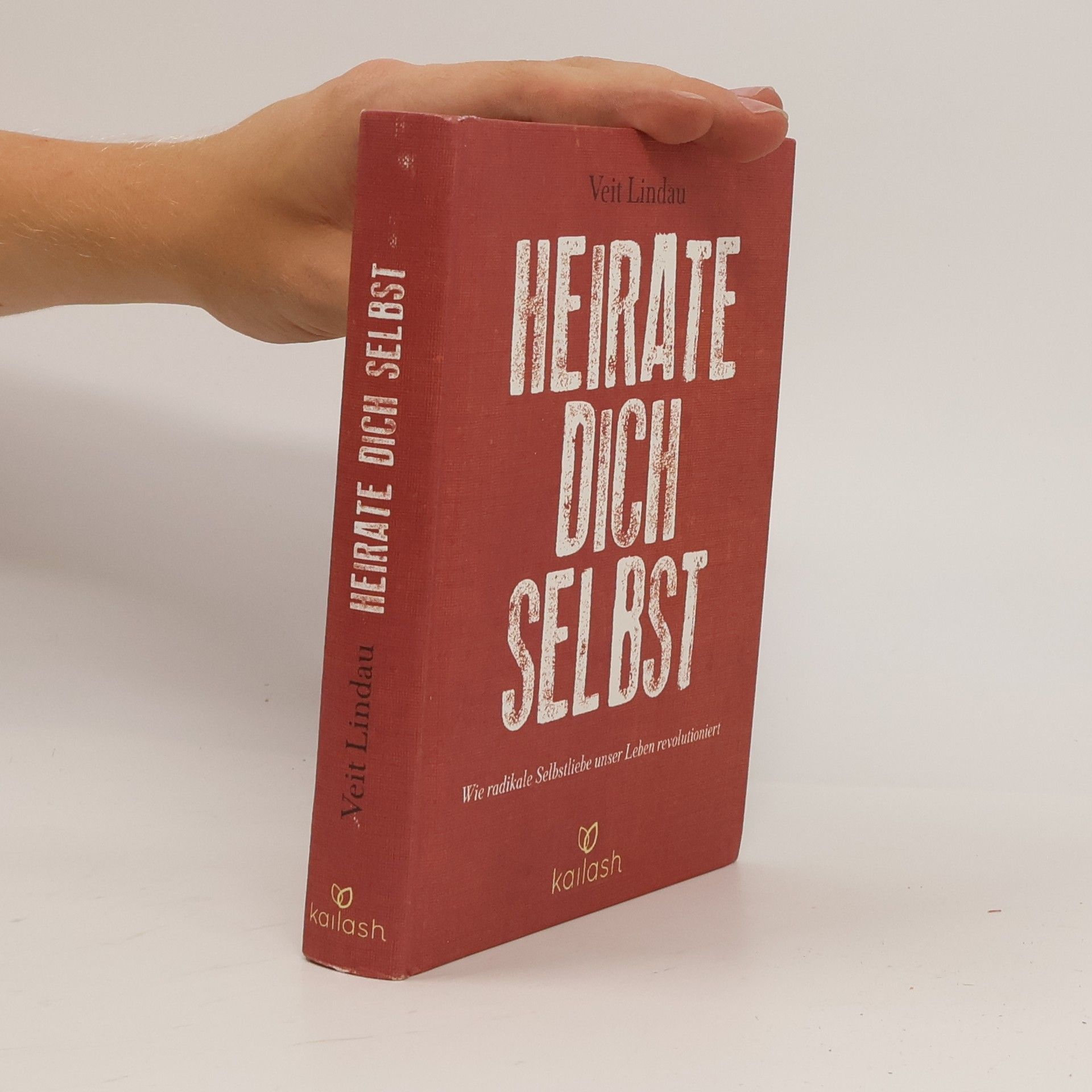 Veit Lindau Heirate dich selbst