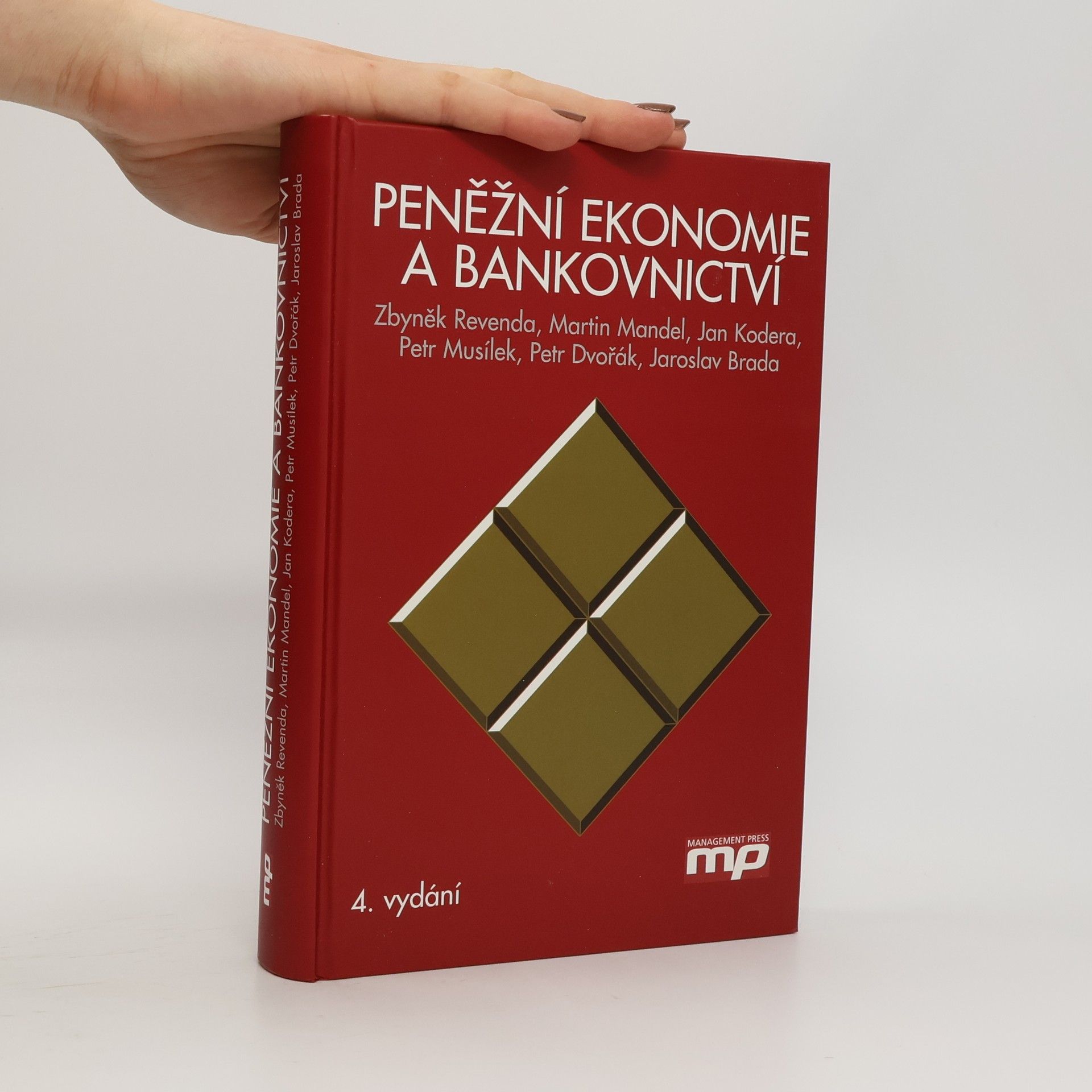 Zbyněk Revenda Peněžní ekonomie a bankovnictví