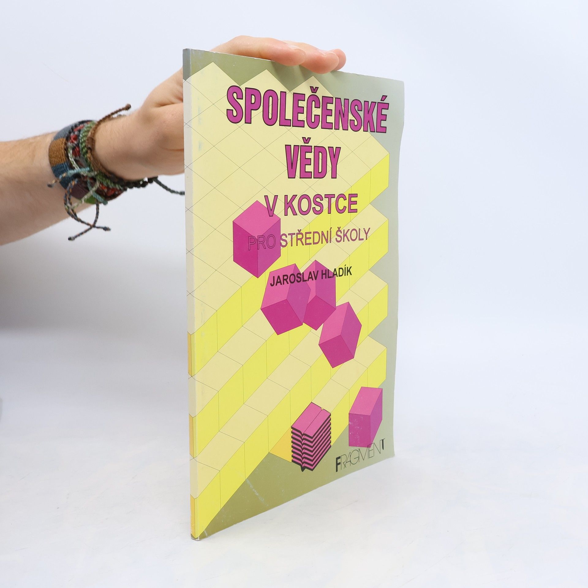 Jaroslav Hladík Společenské vědy v kostce