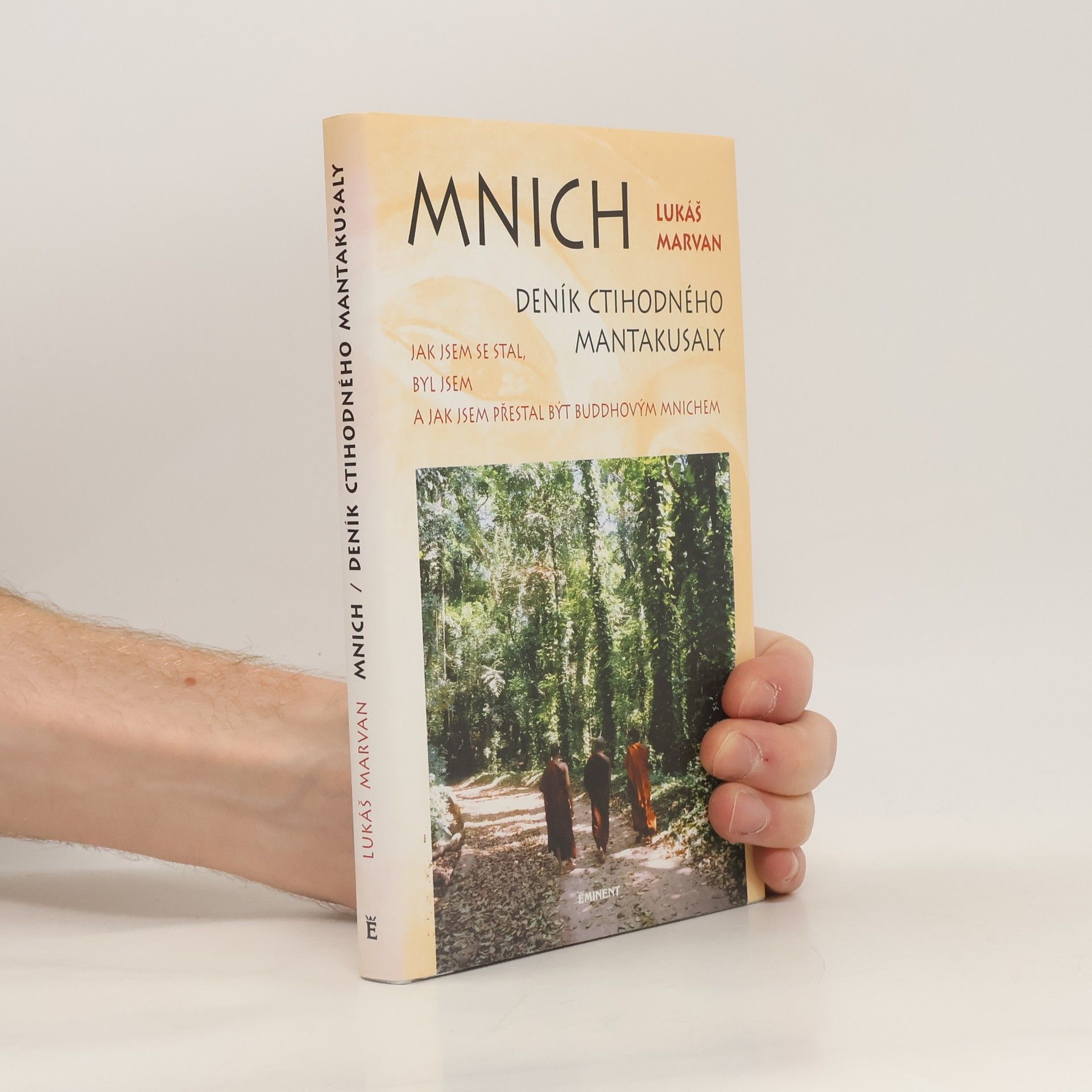 Mnich. Deník ctihodného mantakusaly
