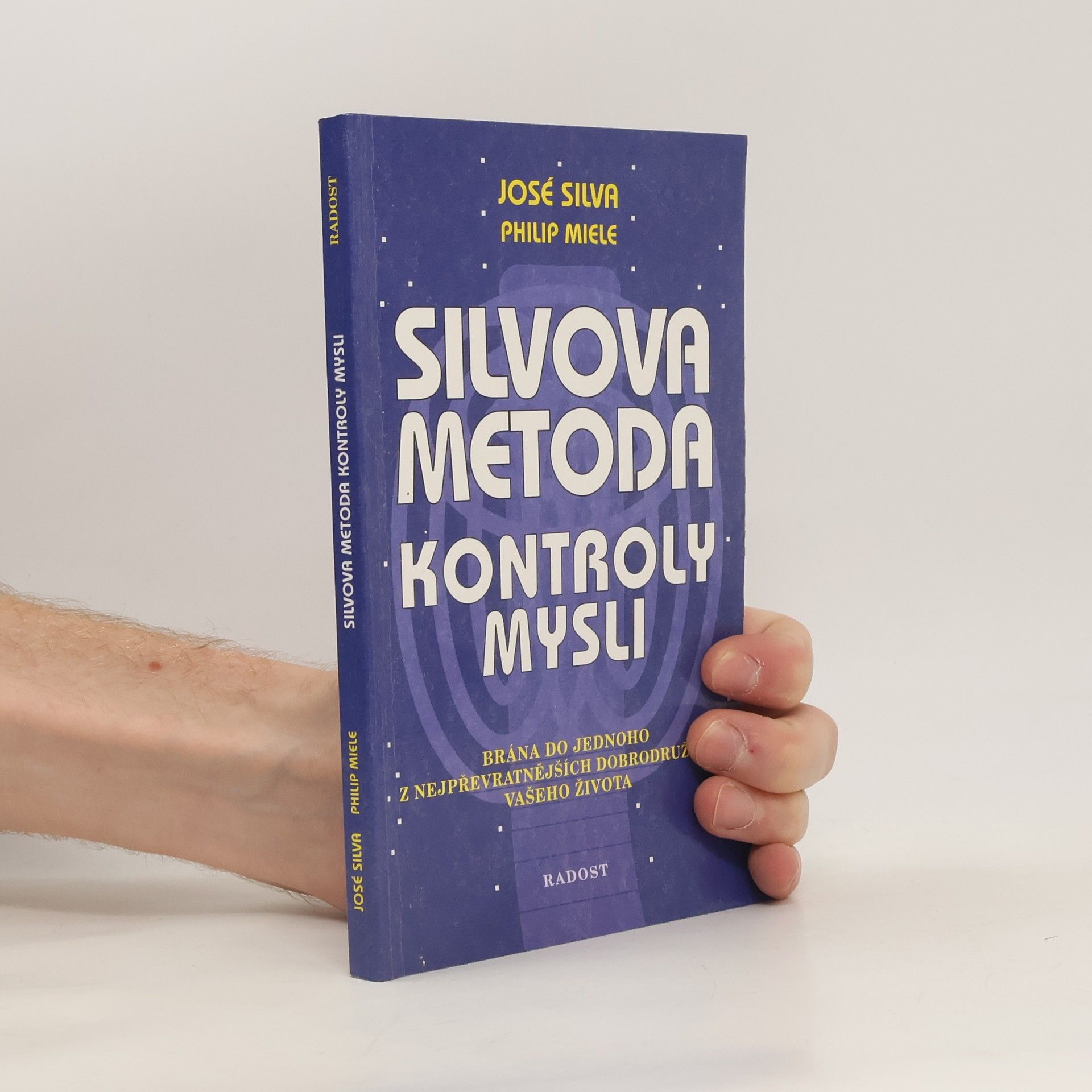 José Silva Silvova metoda kontroly mysli