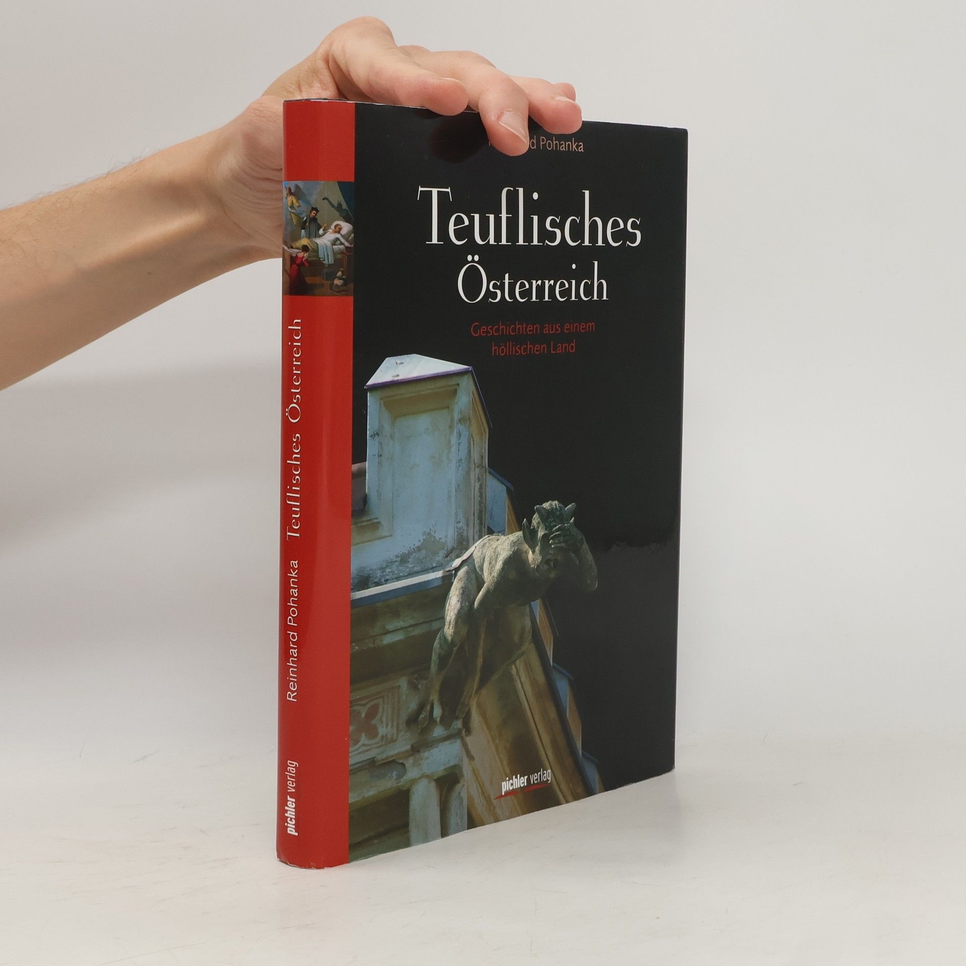 Reinhard Pohanka Teuflisches Österreich