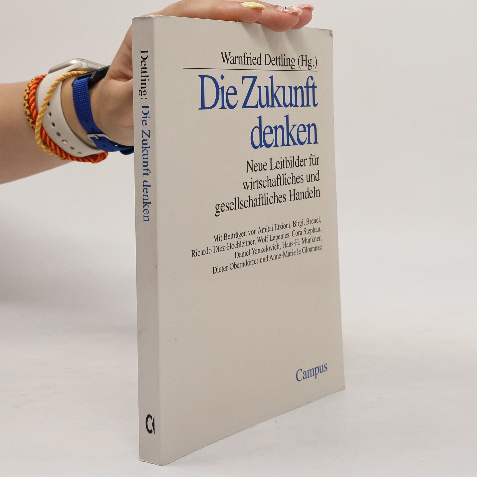 Warnfried Dettling Die Zukunft denken