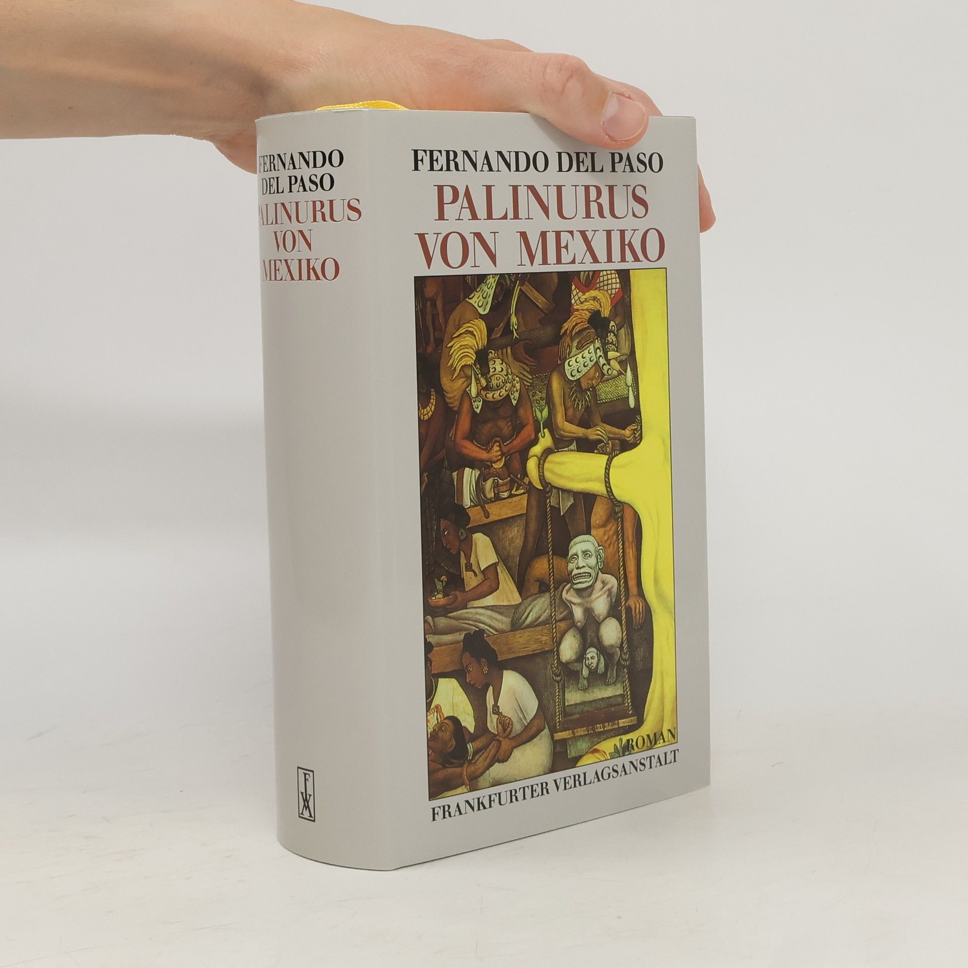 Fernando del Paso Palinurus von Mexiko. Roman