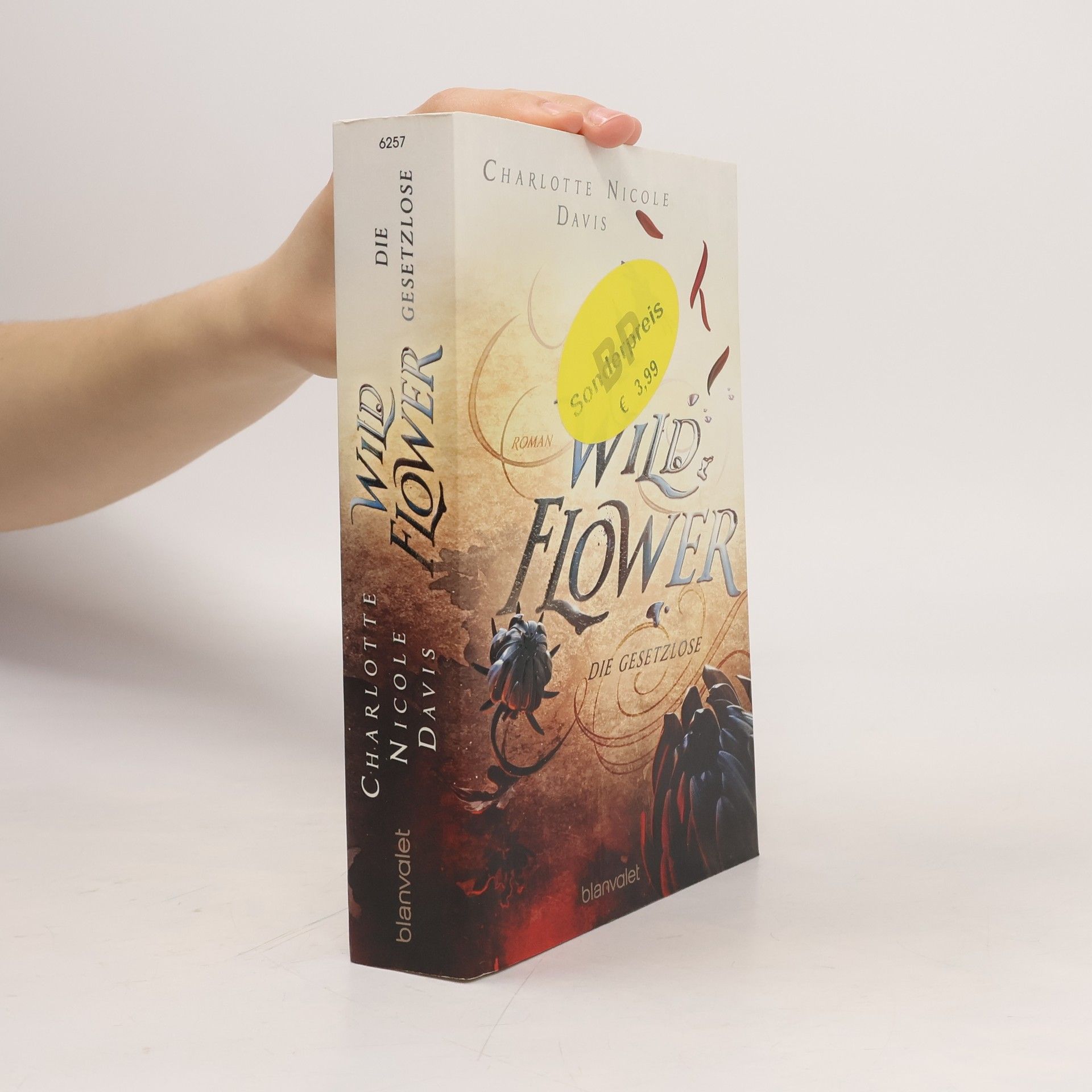 Charlotte Nicole Davis Wild Flower. Die Gesetzlose