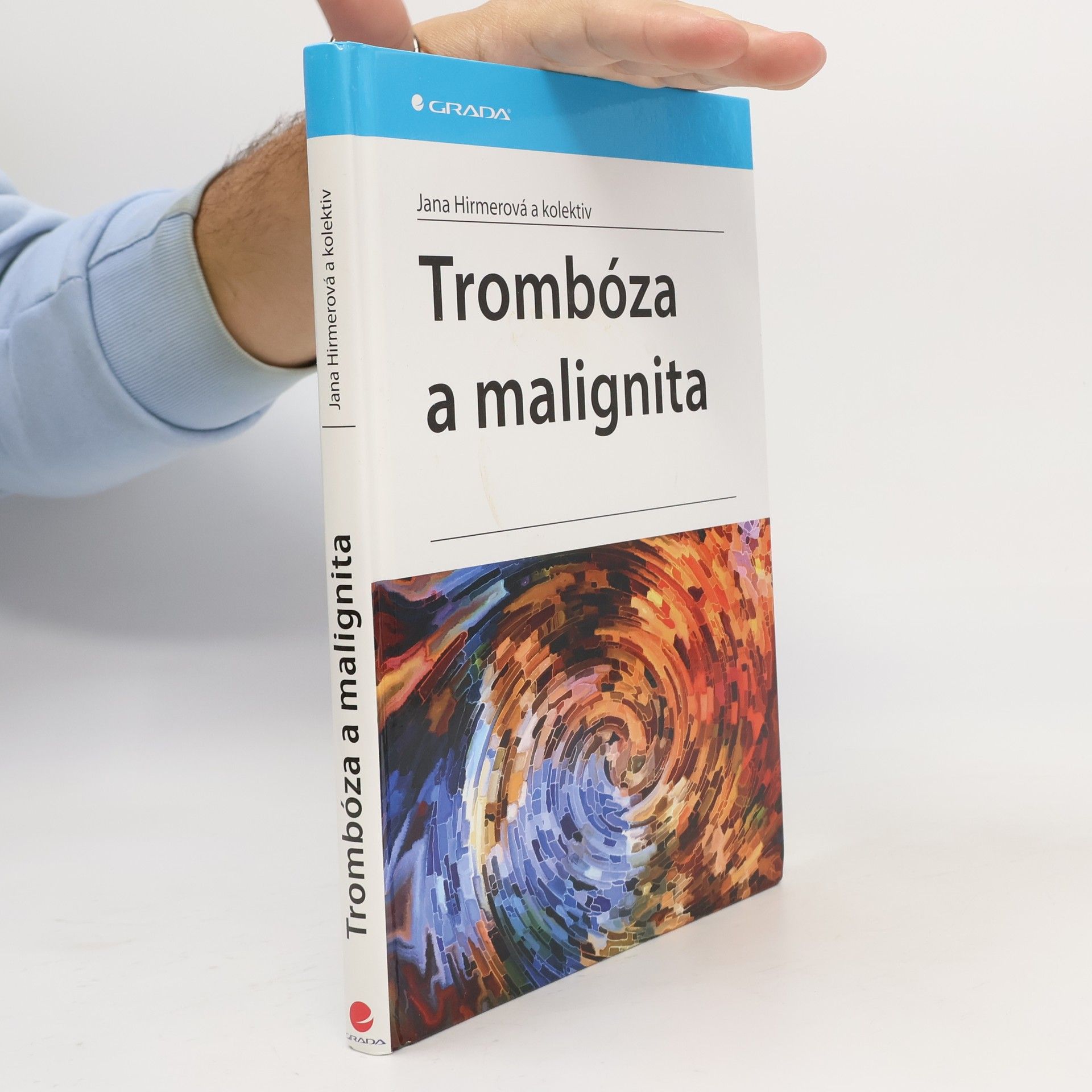 Jana Hirmerová Trombóza a malignita