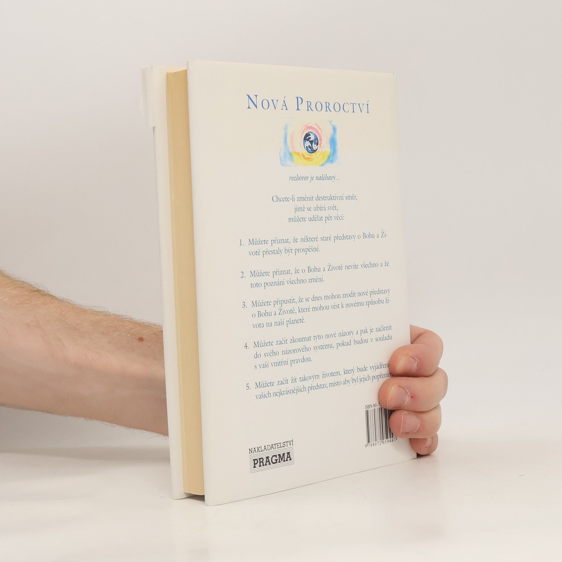 Neale Donald Walsch Nová proroctví : rozhovor s Bohem