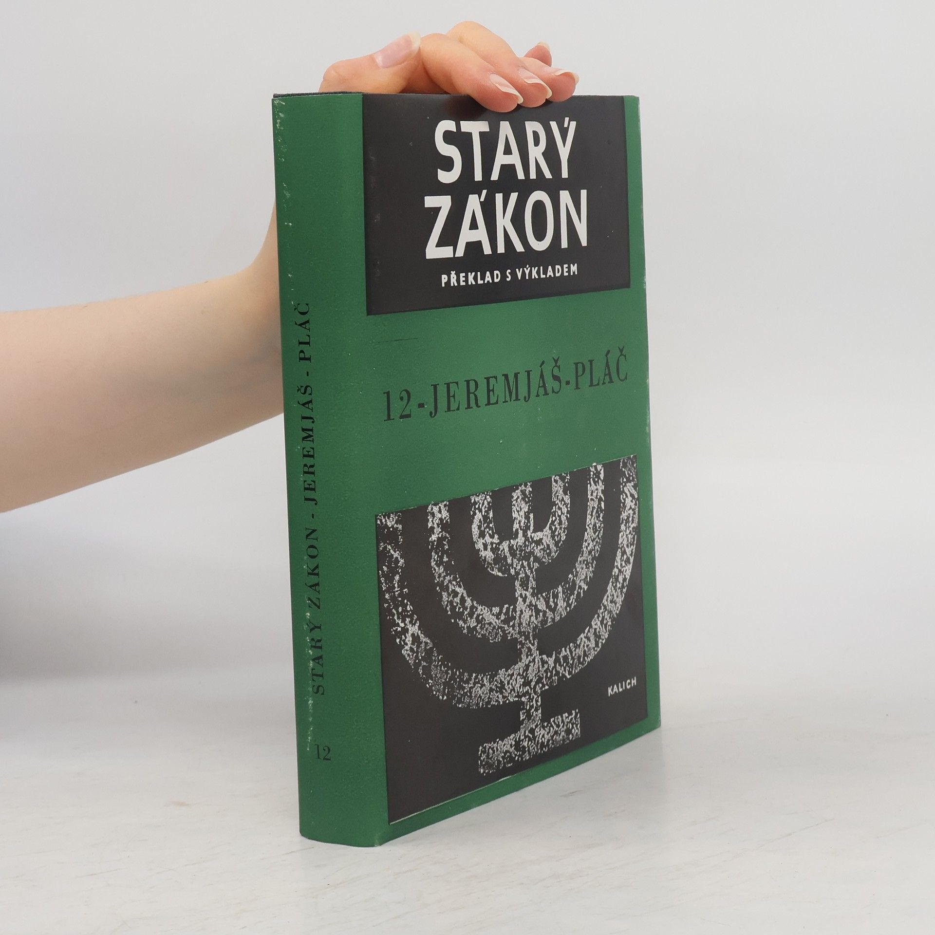 nakladatelství a. knihkupectví Kalich Starý zákon 12. Jeremjáš - Pláč