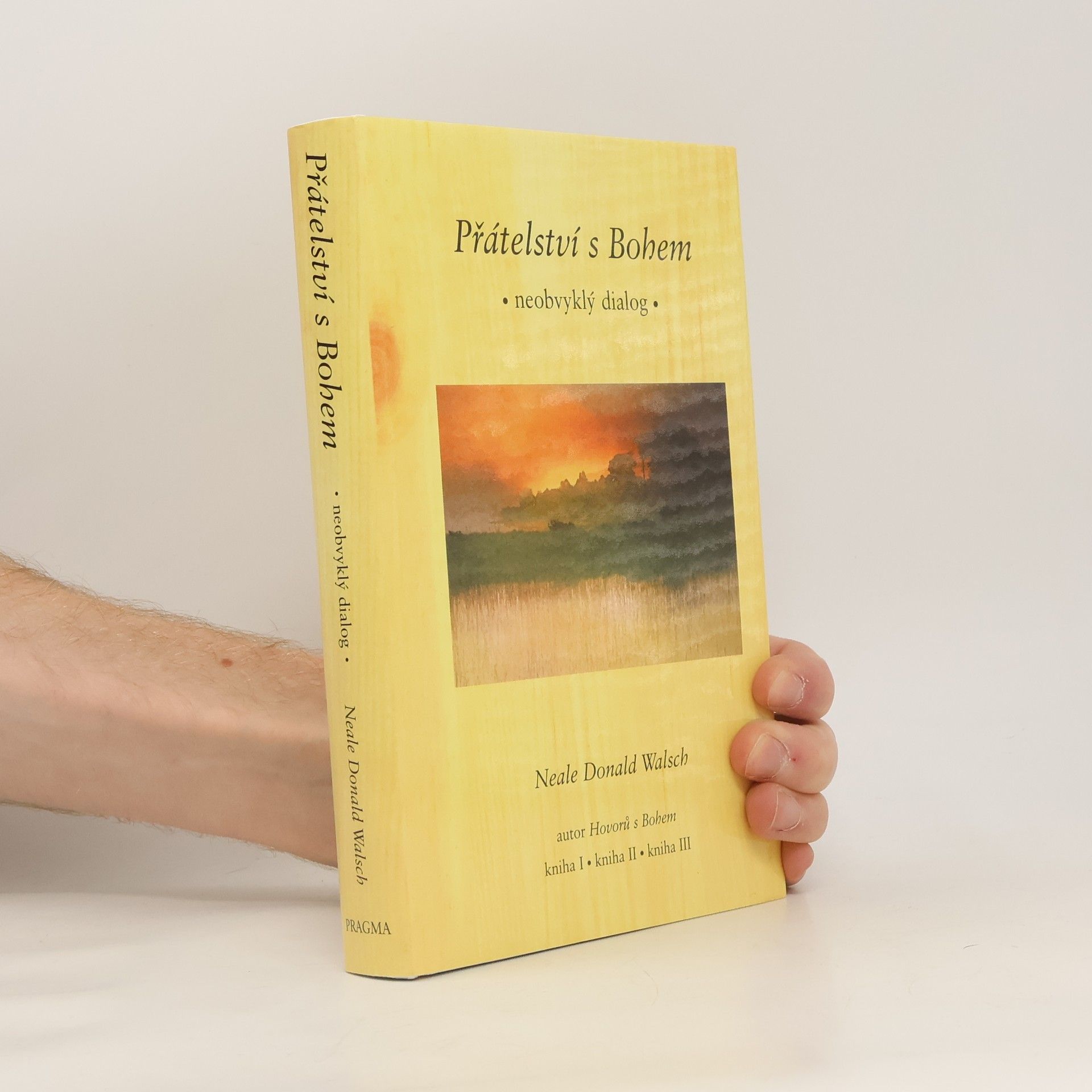 Neale Donald Walsch Přátelství s Bohem