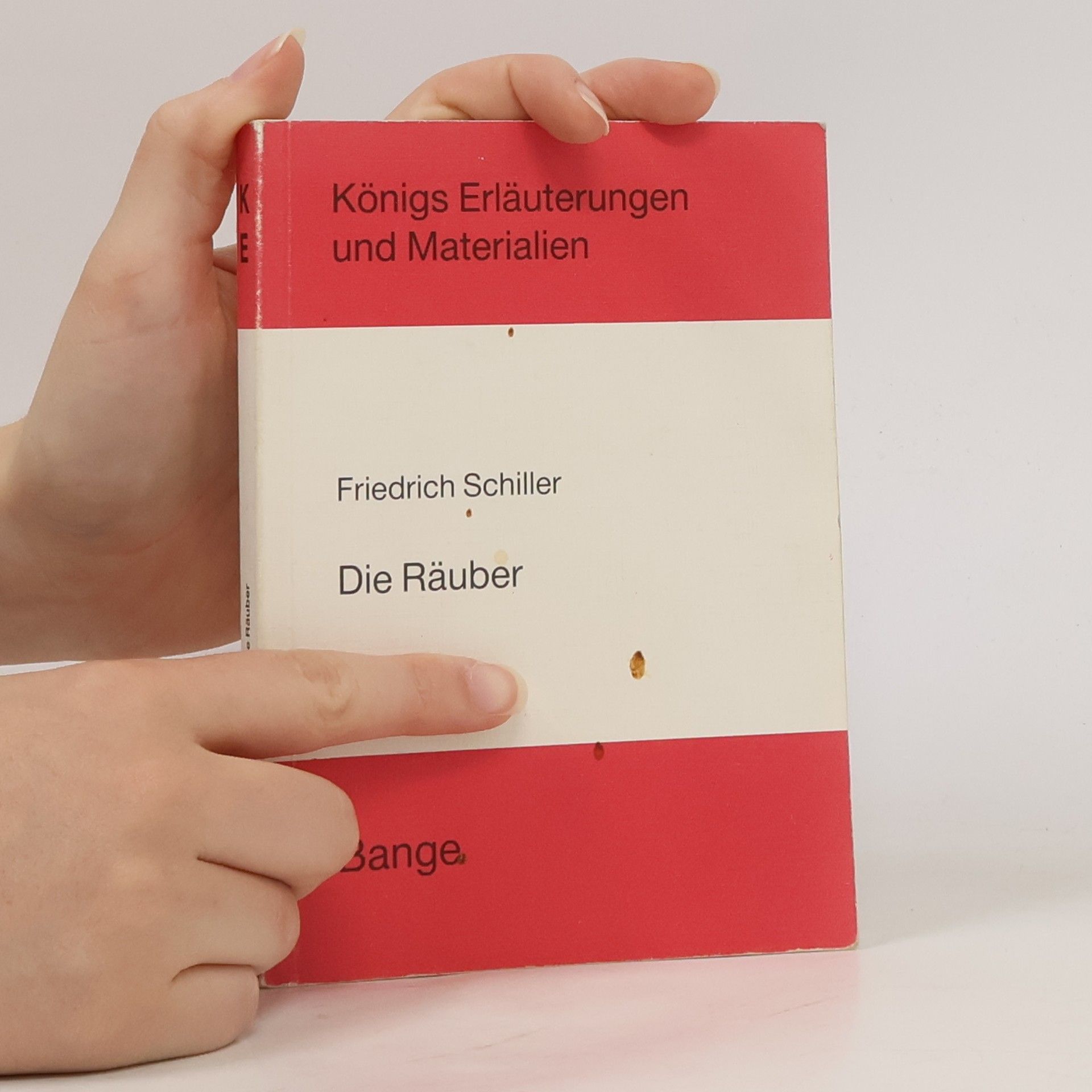 Klaus Bahners Schillers Die Räuber (Inhalt, Erklärungen, Themen der Interpretation)