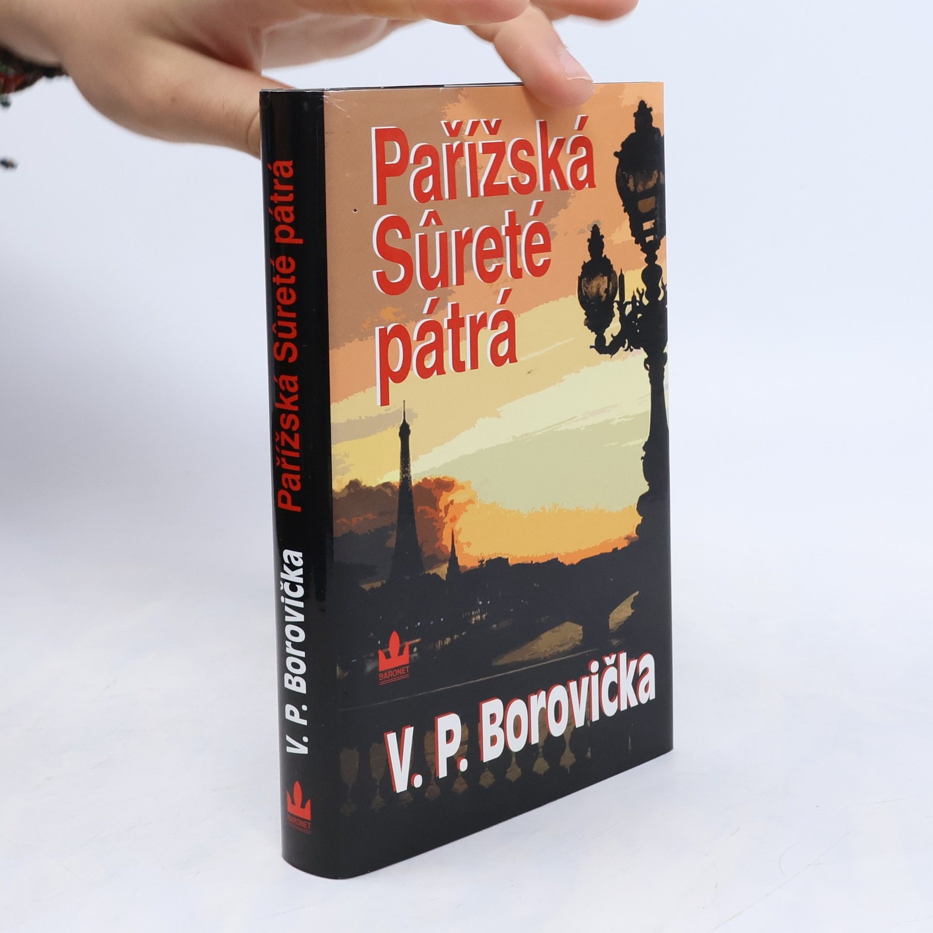 Václav Pavel Borovička Pařížská Sûreté pátrá