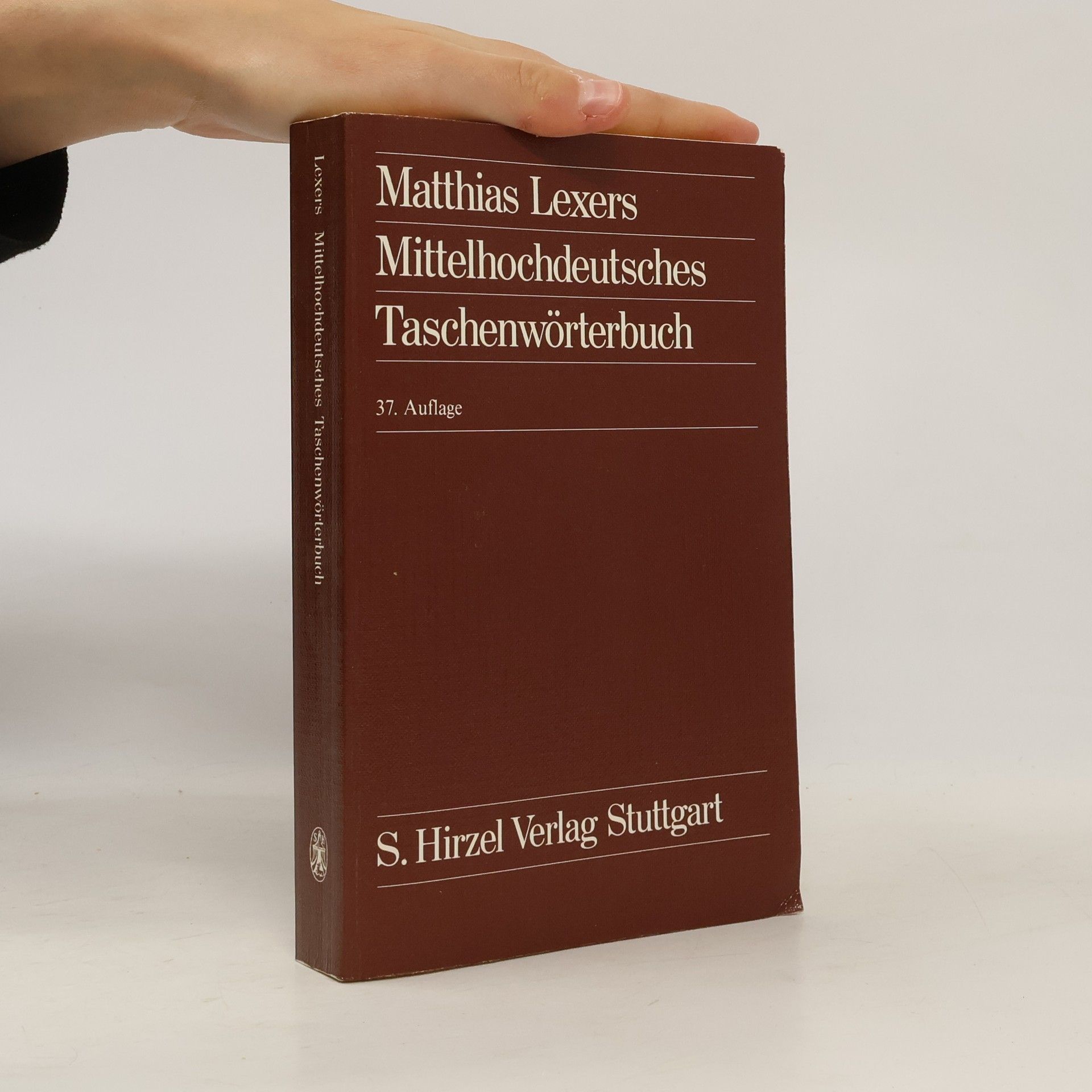 Matthias von Lexer Matthias Lexers mittelhochdeutsches Taschenwörterbuch