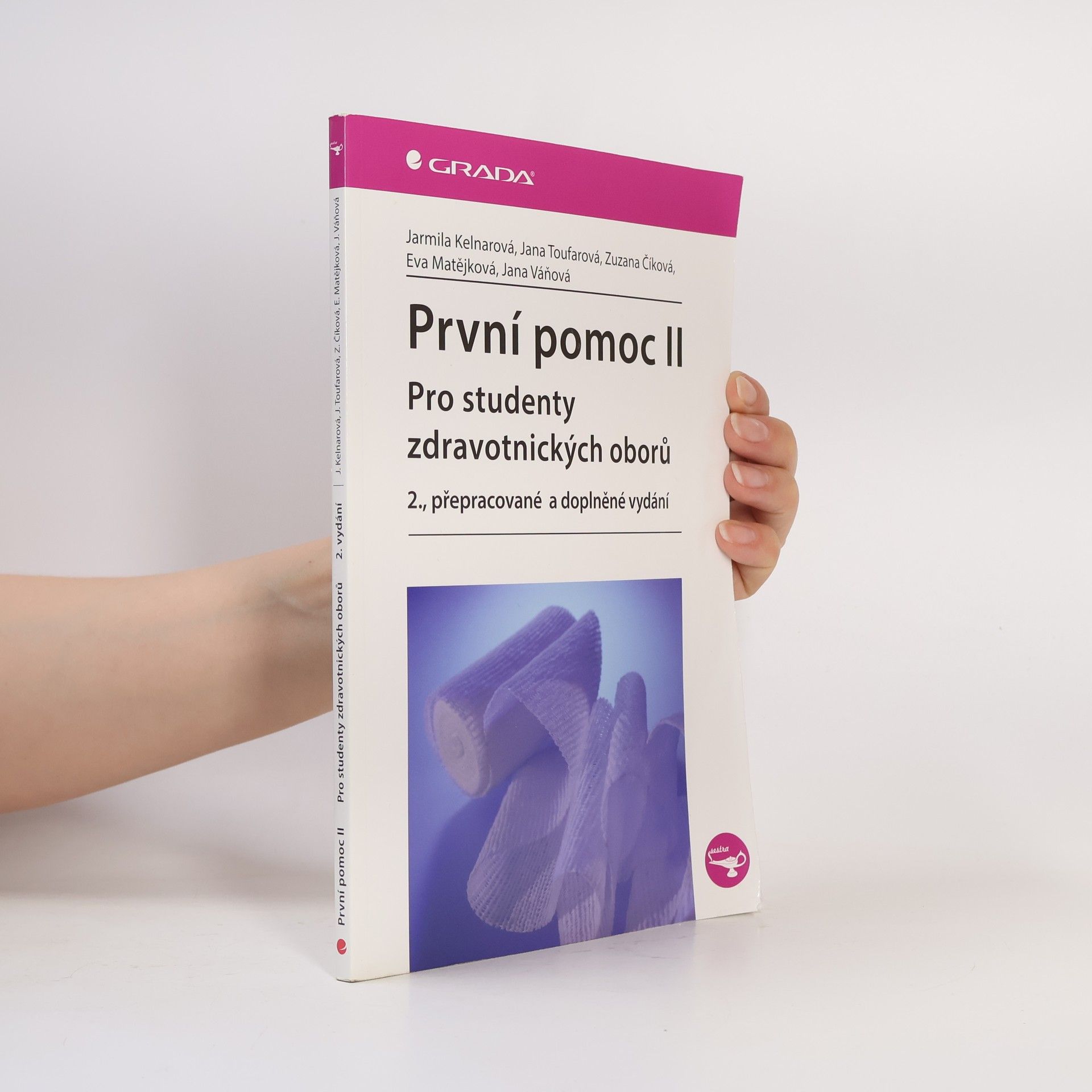 Zuzana Číková První pomoc pro studenty zdravotnických oborů ll. 2. přepracované a doplněné vydání