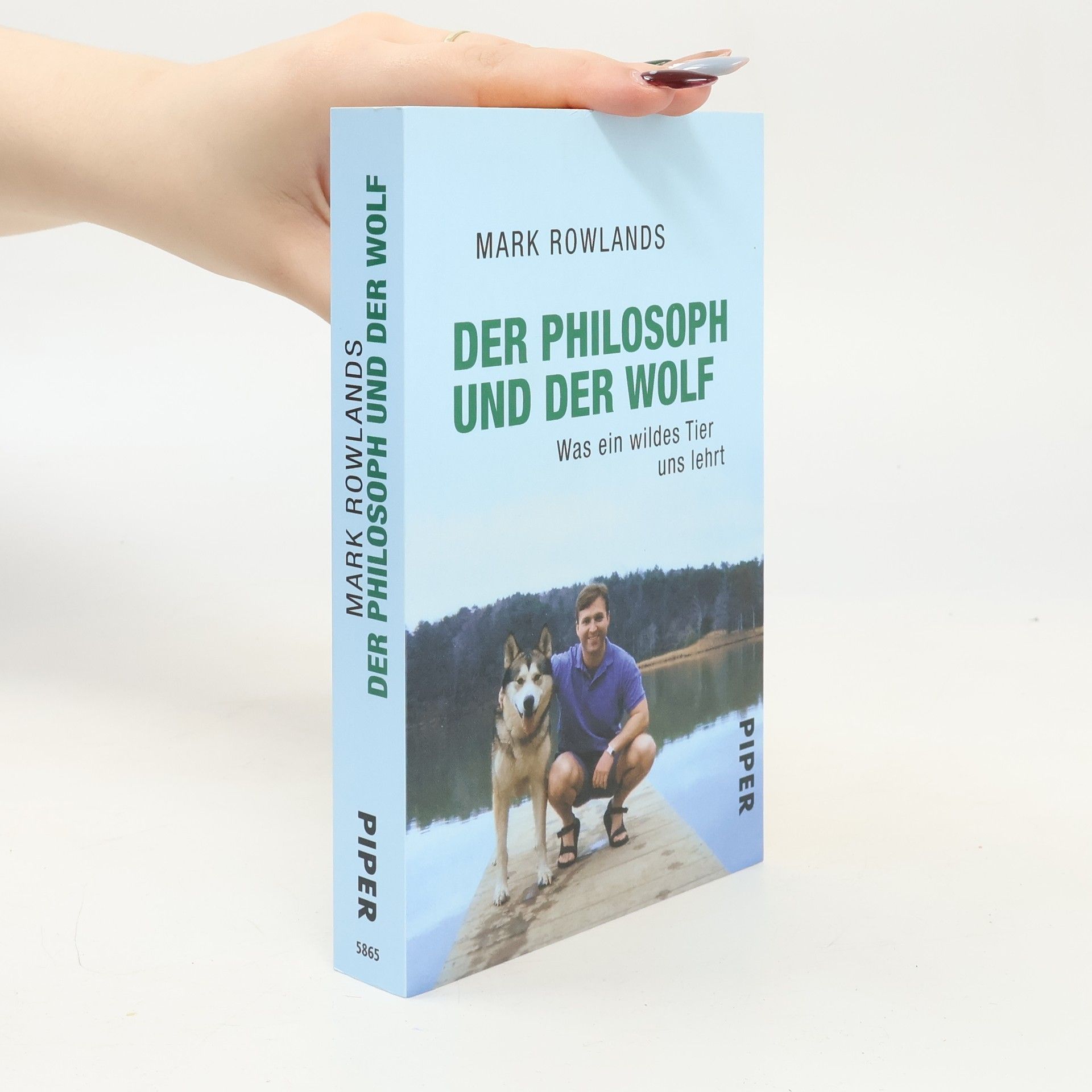 Mark Rowlands Der Philosoph und der Wolf