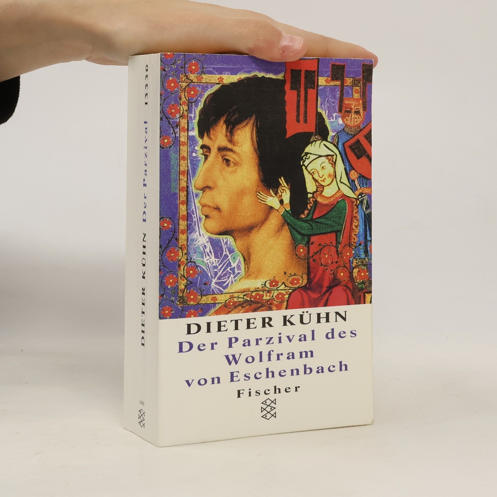 Dieter Kuhn Der Parzival des Wolfram von Eschenbach