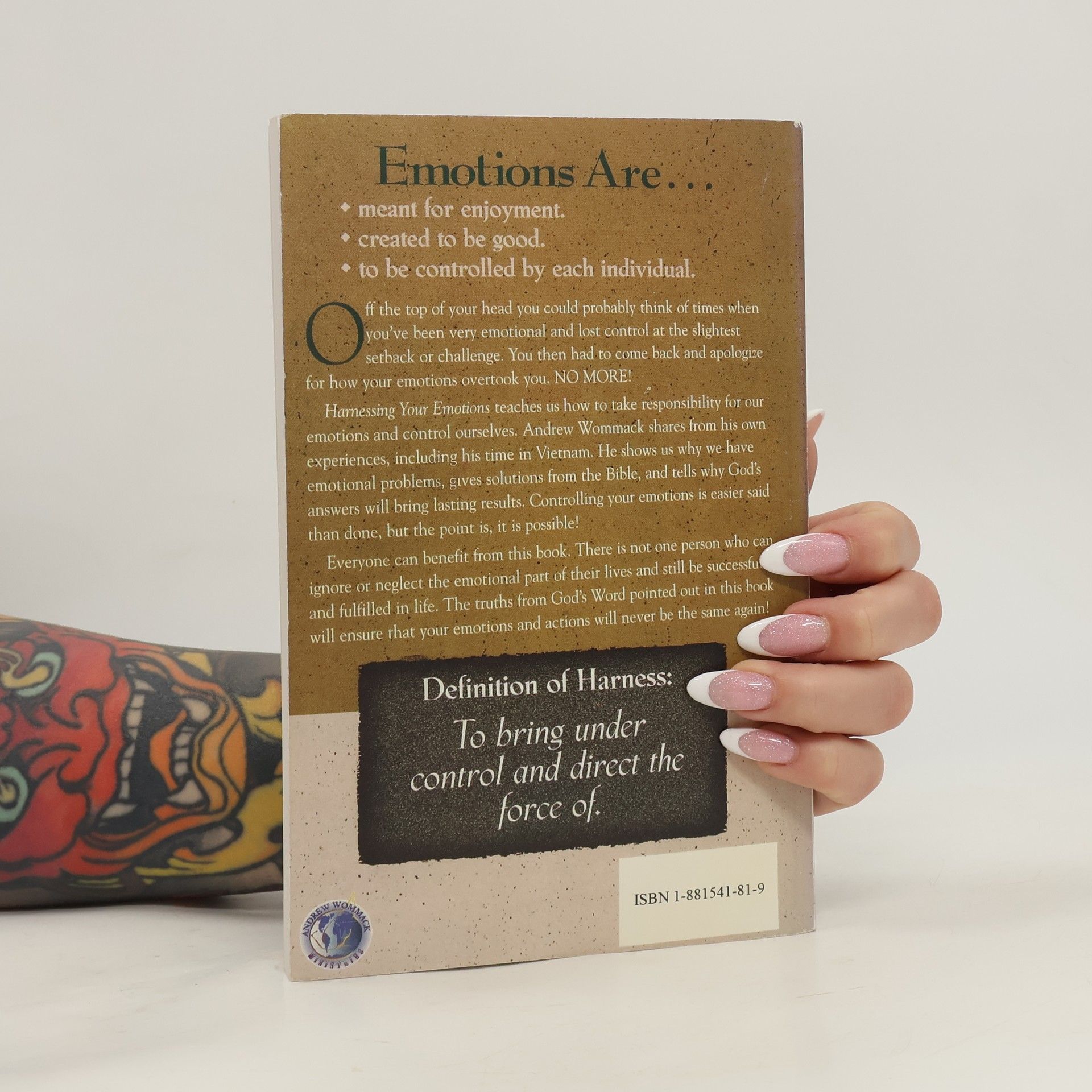 Andrew Wommack Harnessing your emotions
