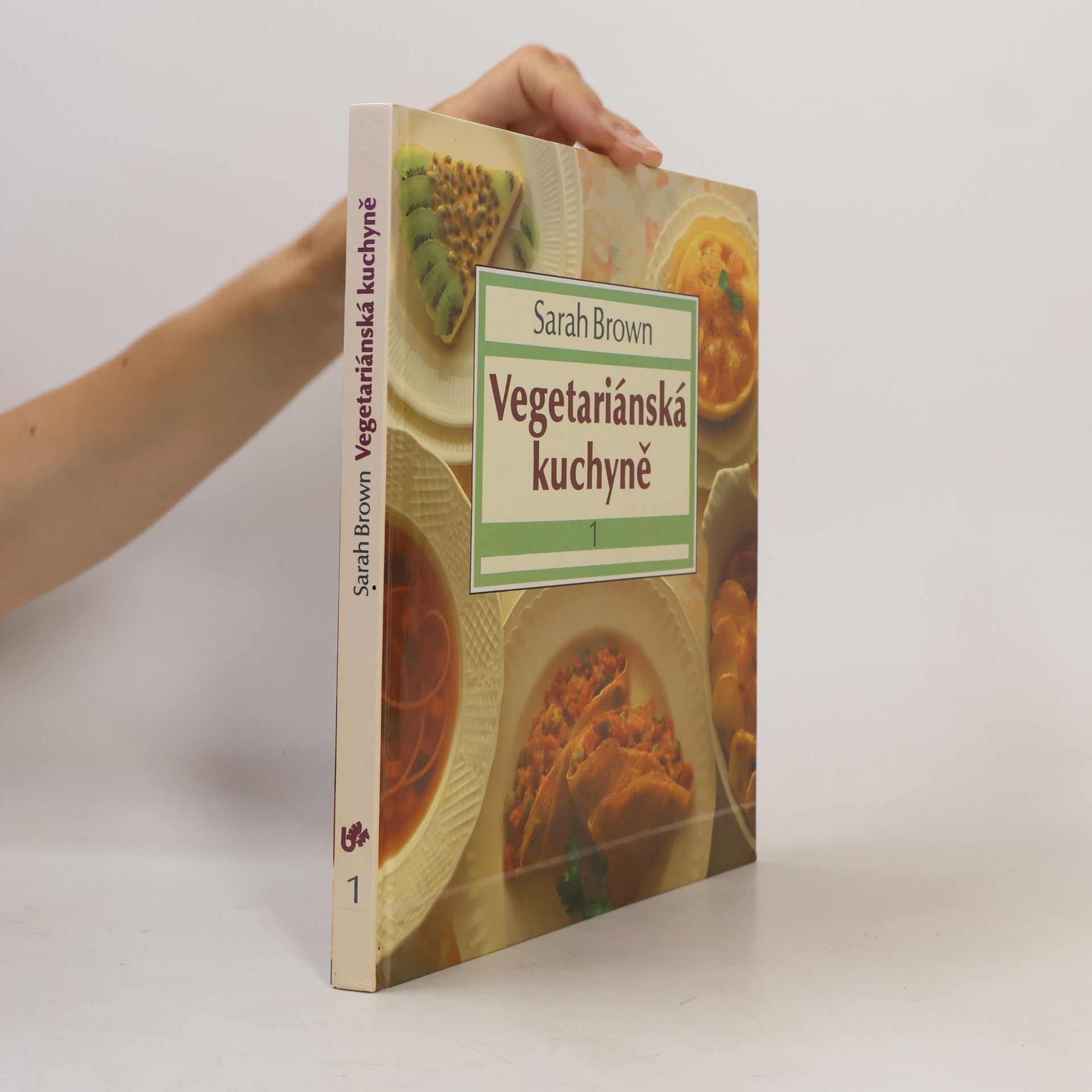 Sarah Brown Vegetariánská kuchyně 1