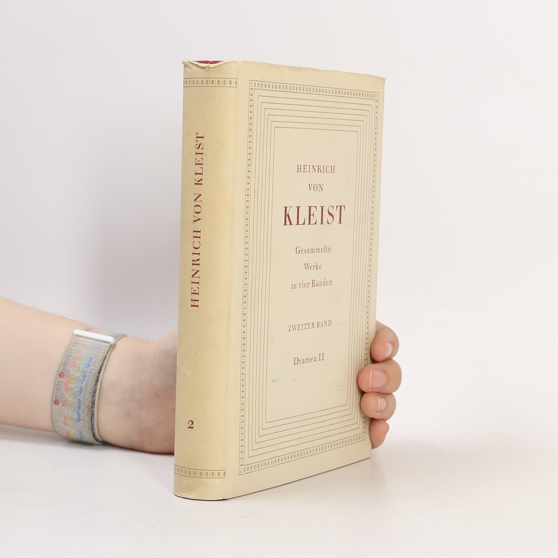 Heinrich von Kleist Gesammelte Werke in vier Bänden. Zweiter Band