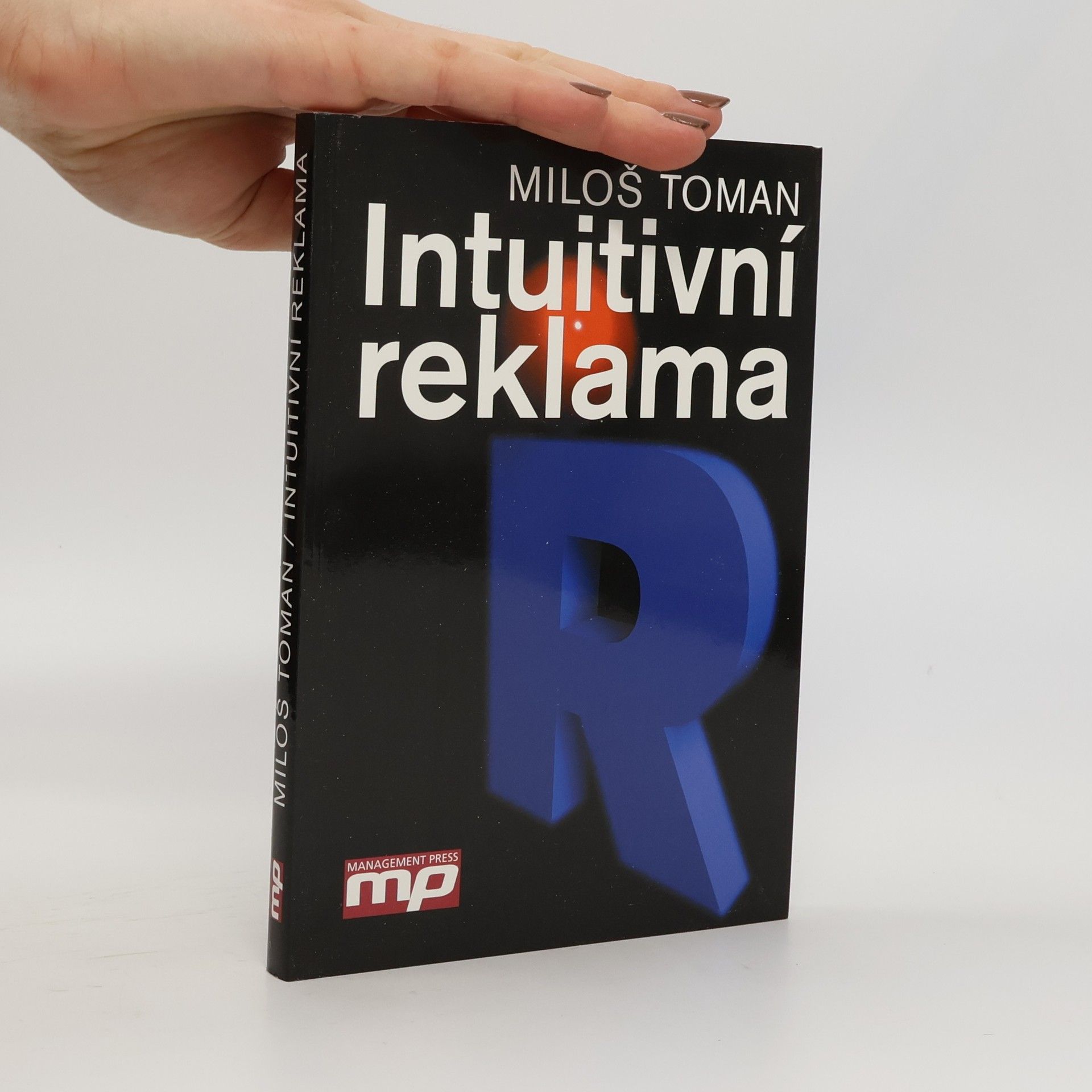 Miloš Toman Intuitivní reklama